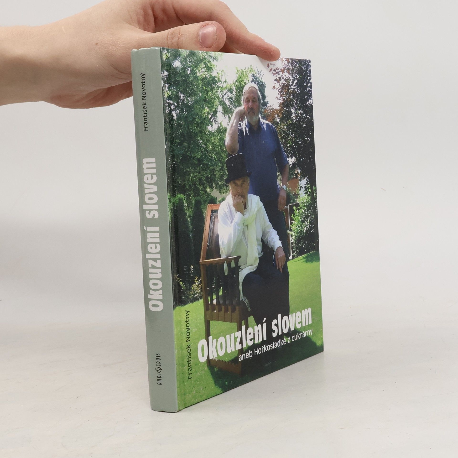 František Novotný Okouzlení slovem aneb Hořkosladké z cukrárny