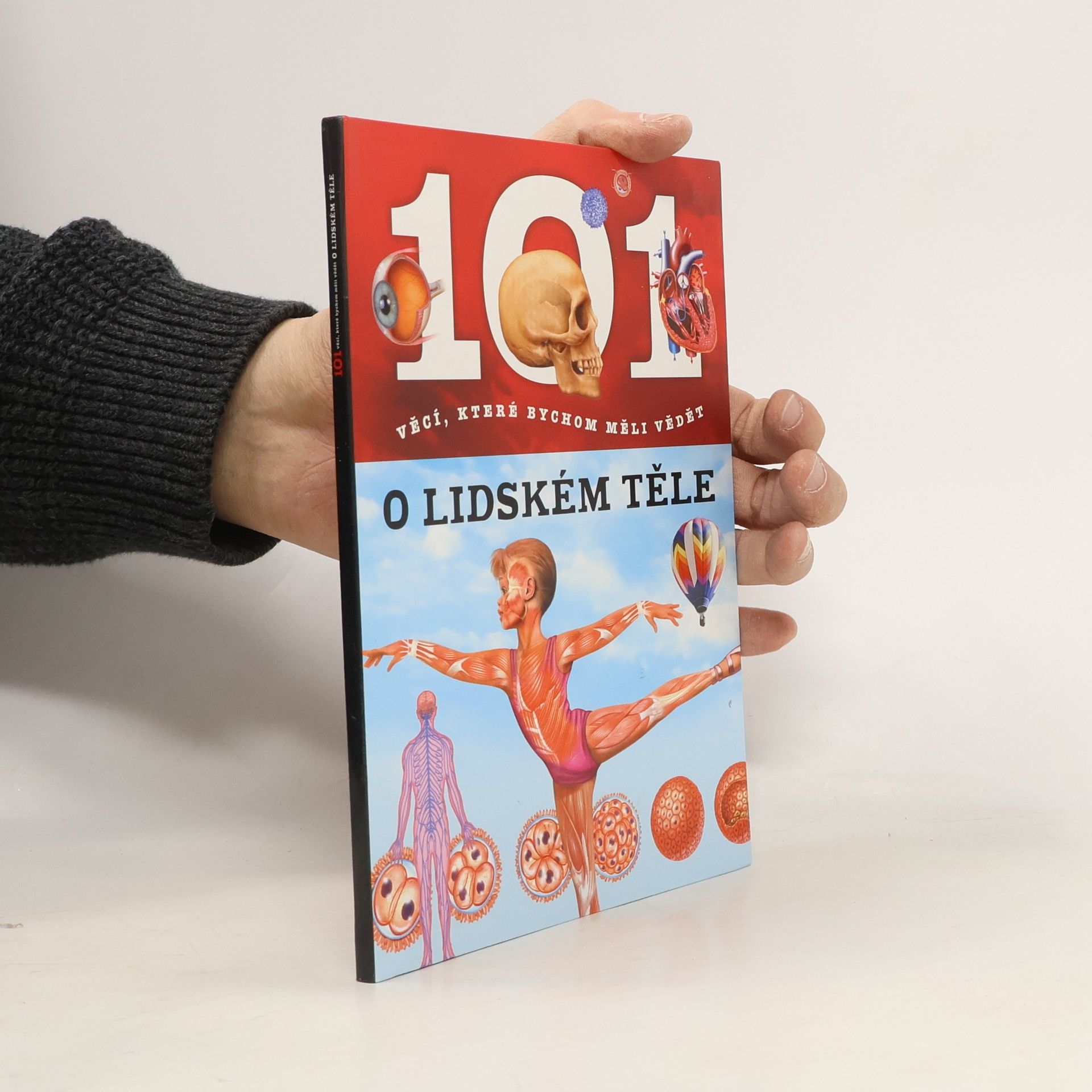 Autorenkollektiv 101 věcí o lidském těle