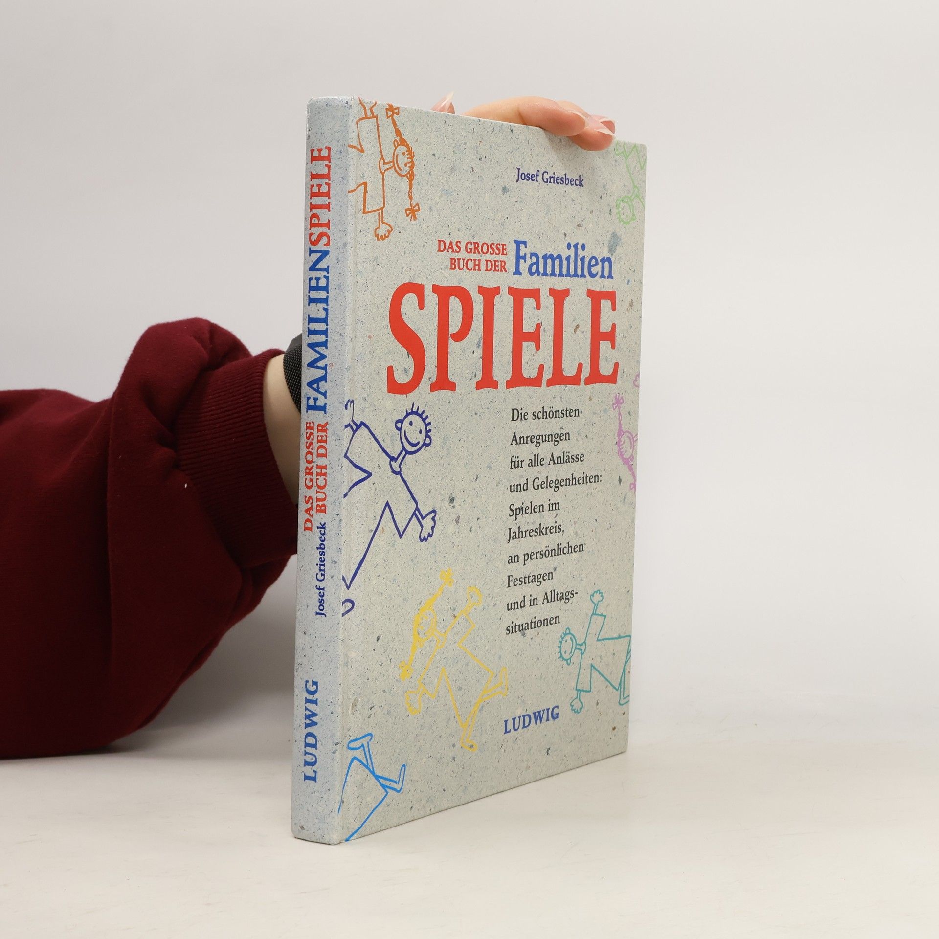Josef Griesbeck Das grosse Buch der Familienspiele