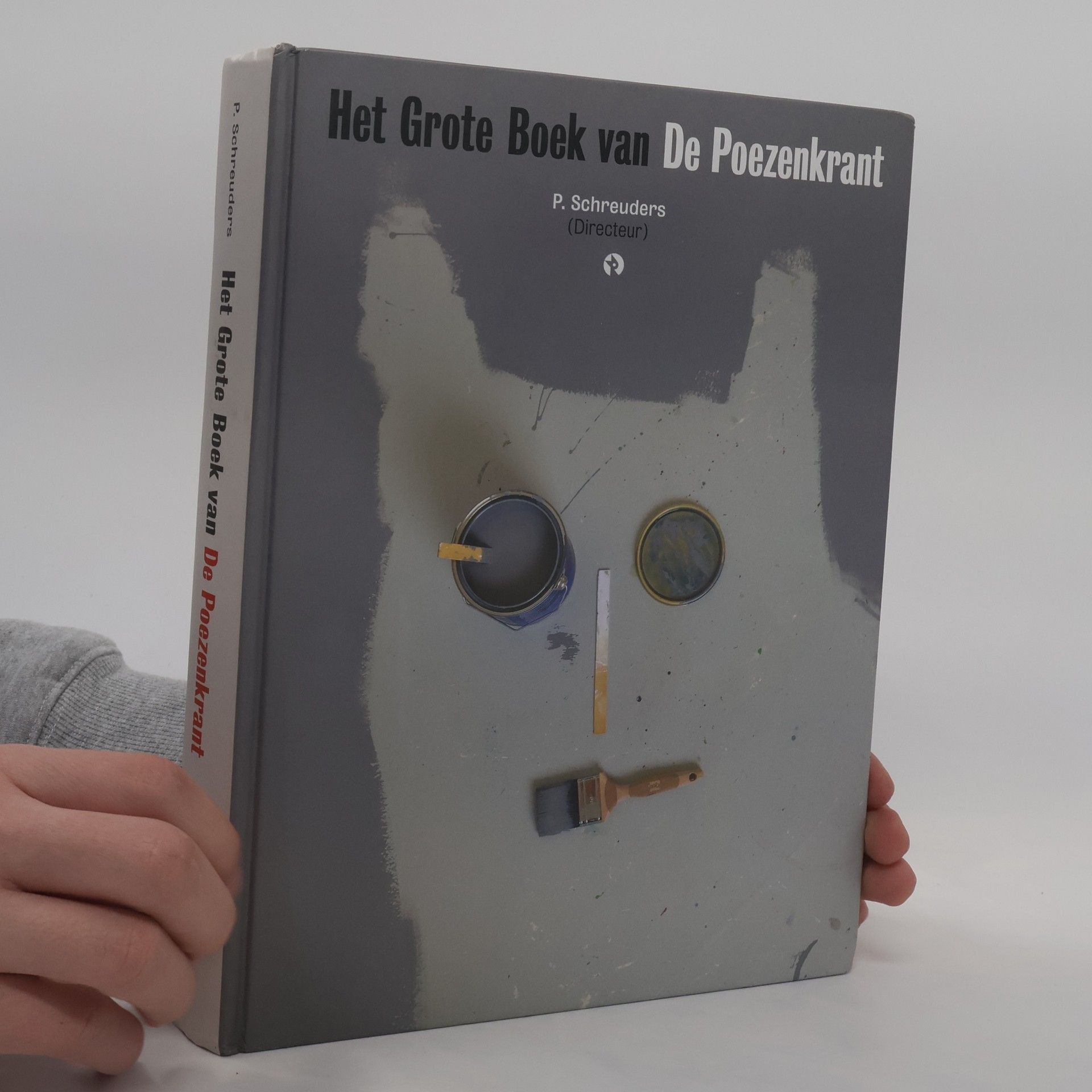 Piet Schreuders Het grote boek van De Poezenkrant / druk 1