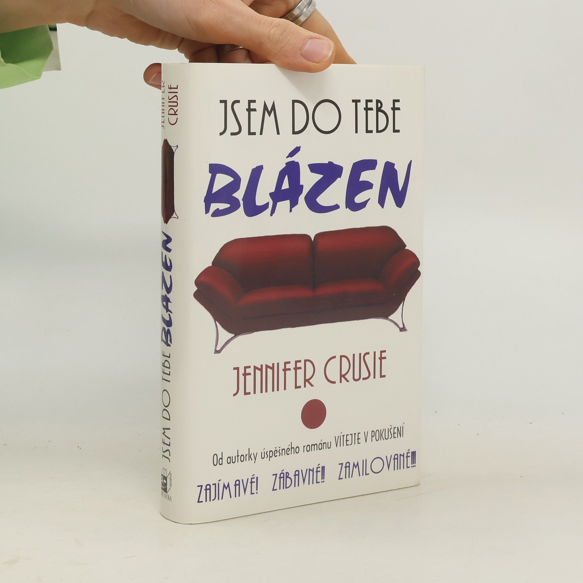 Jennifer Crusie Jsem do tebe blázen