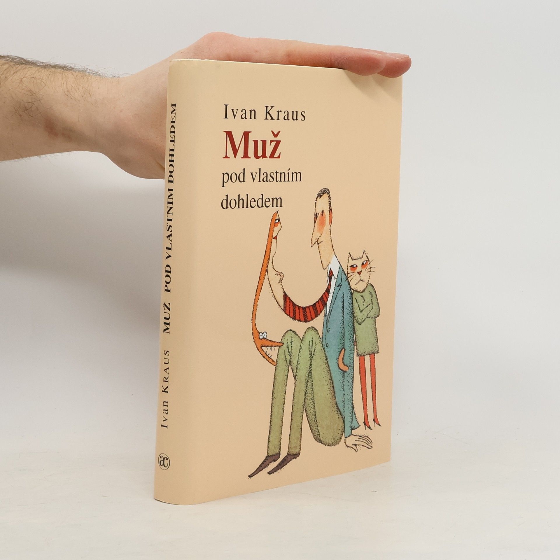 Ivan Kraus Muž pod vlastním dohledem