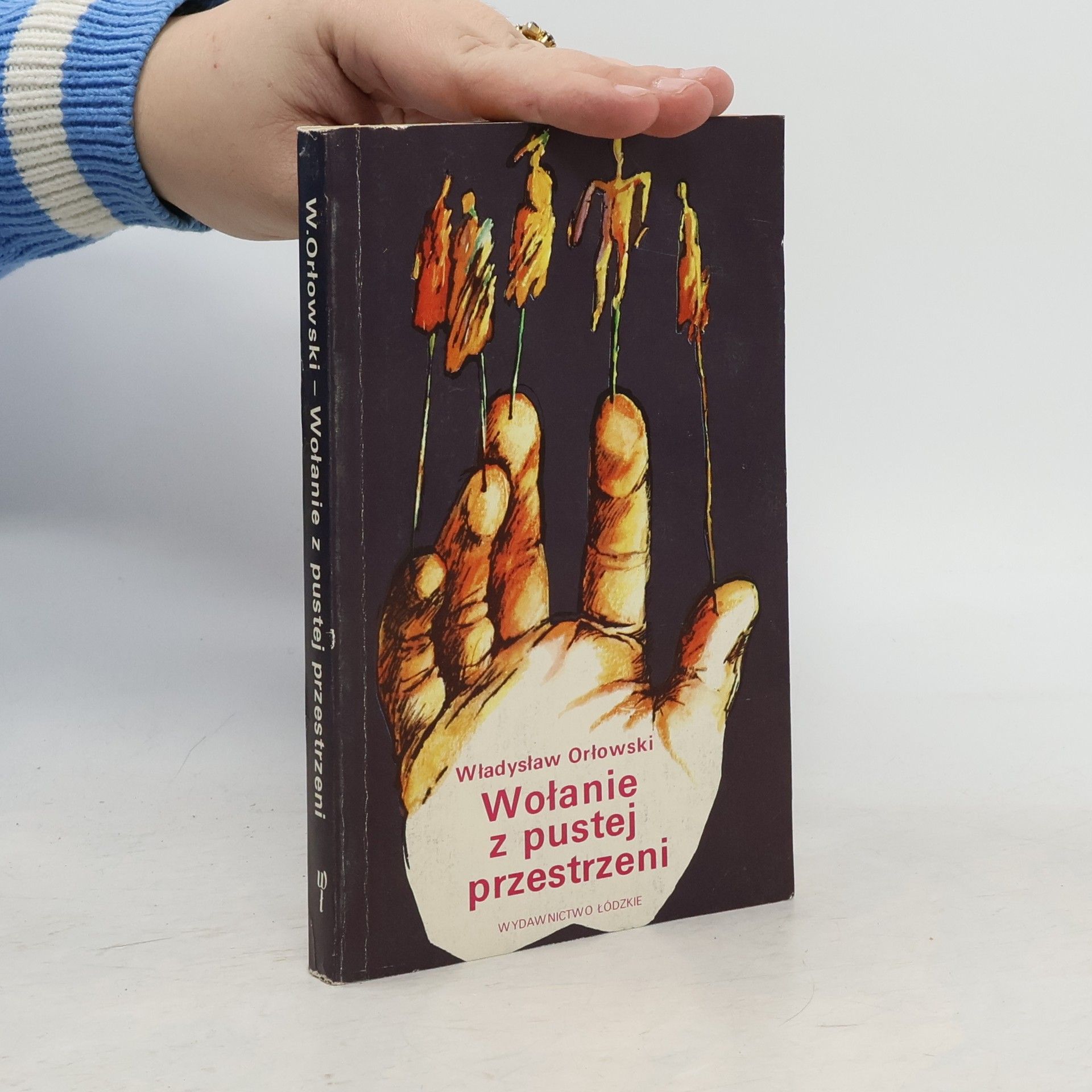 Władysław Orłowski Wołanie z pustej przestrzeni