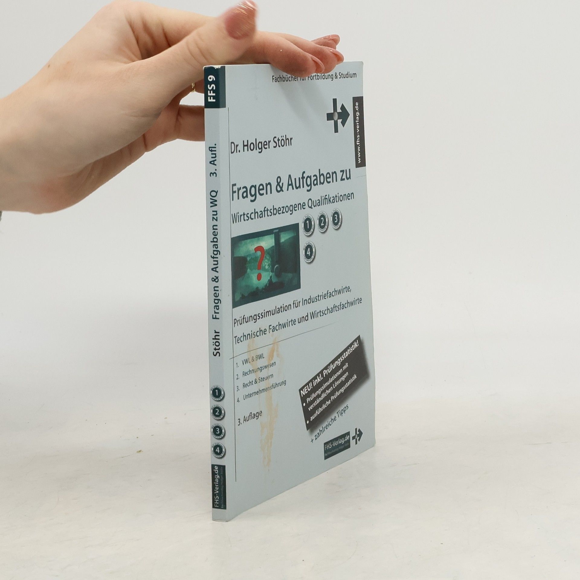 Holger Stöhr Fragen & Aufgaben zu Wirtschaftsbezogene Qualifikationen