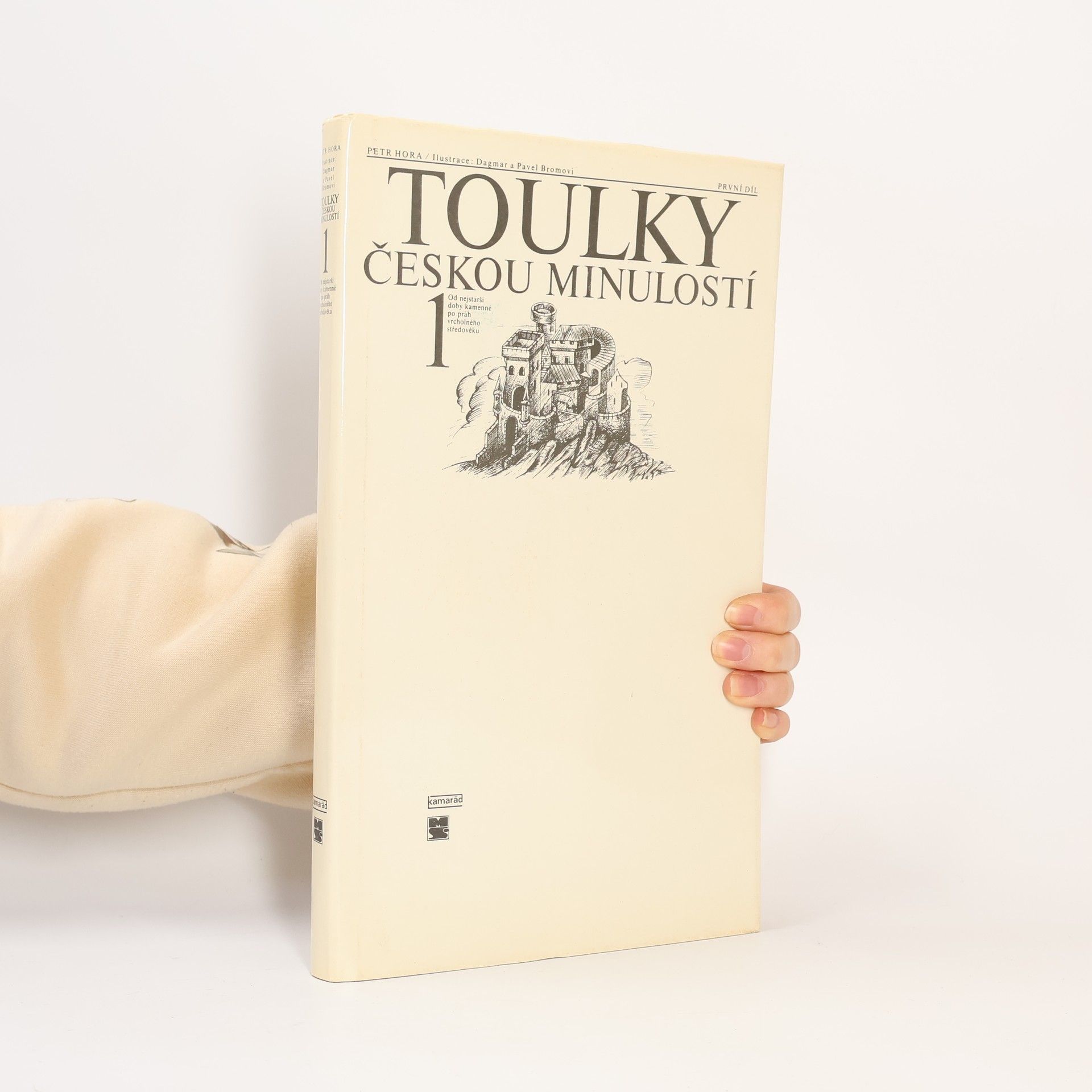 Petr Hořejš Toulky českou minulostí 1