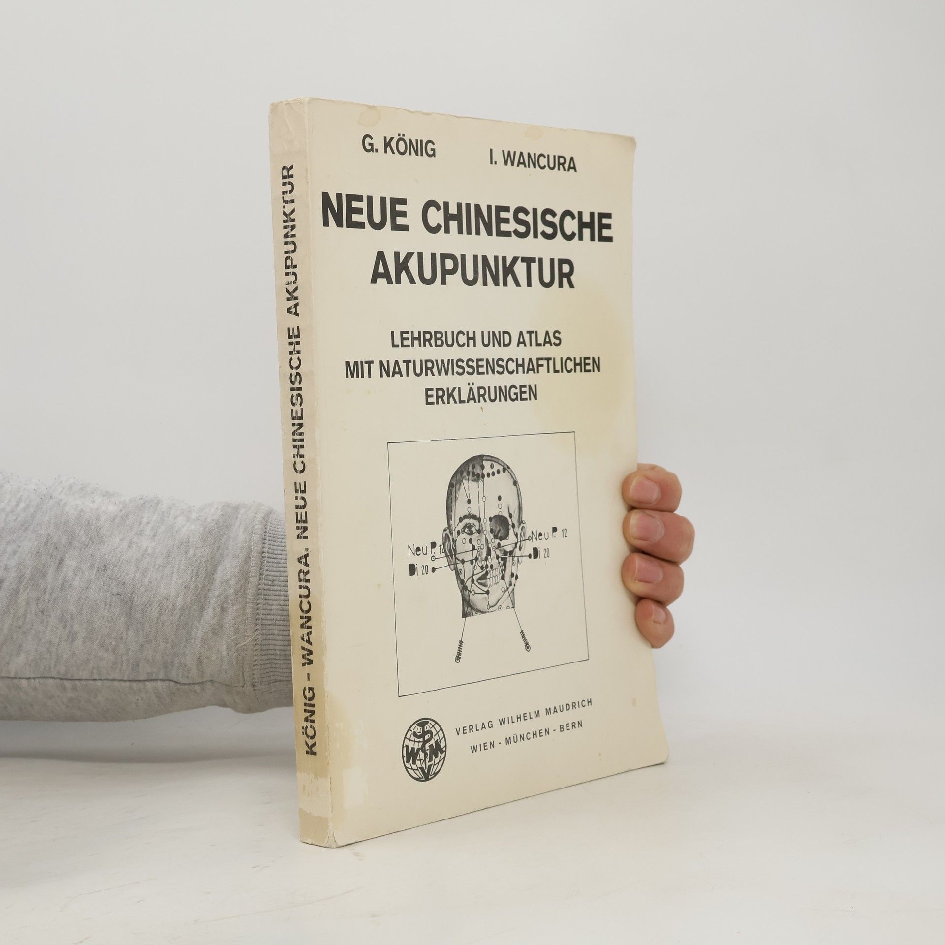 Georg König Neue chinesische Akupunktur