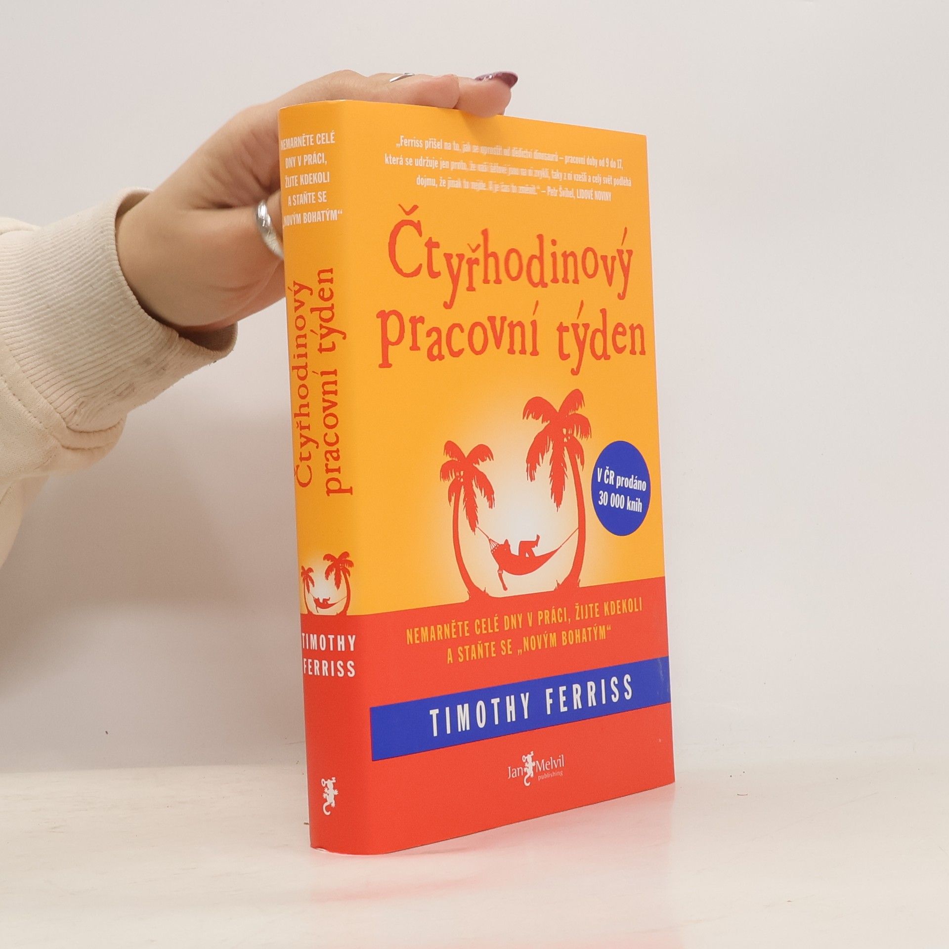 Timothy Ferriss Čtyřhodinový pracovní týden