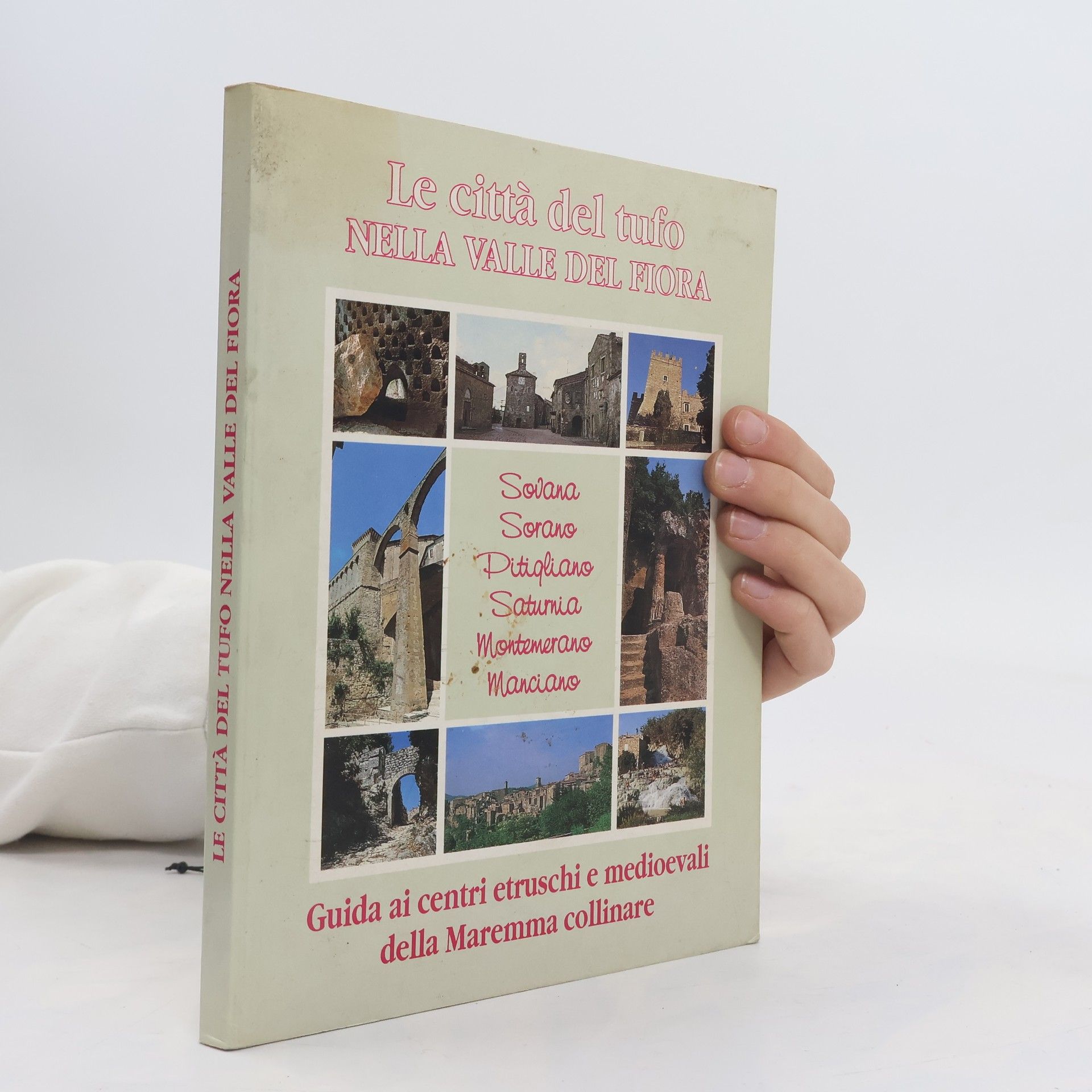 Giovanni Feo Le città del tufo nella valle del Fiora