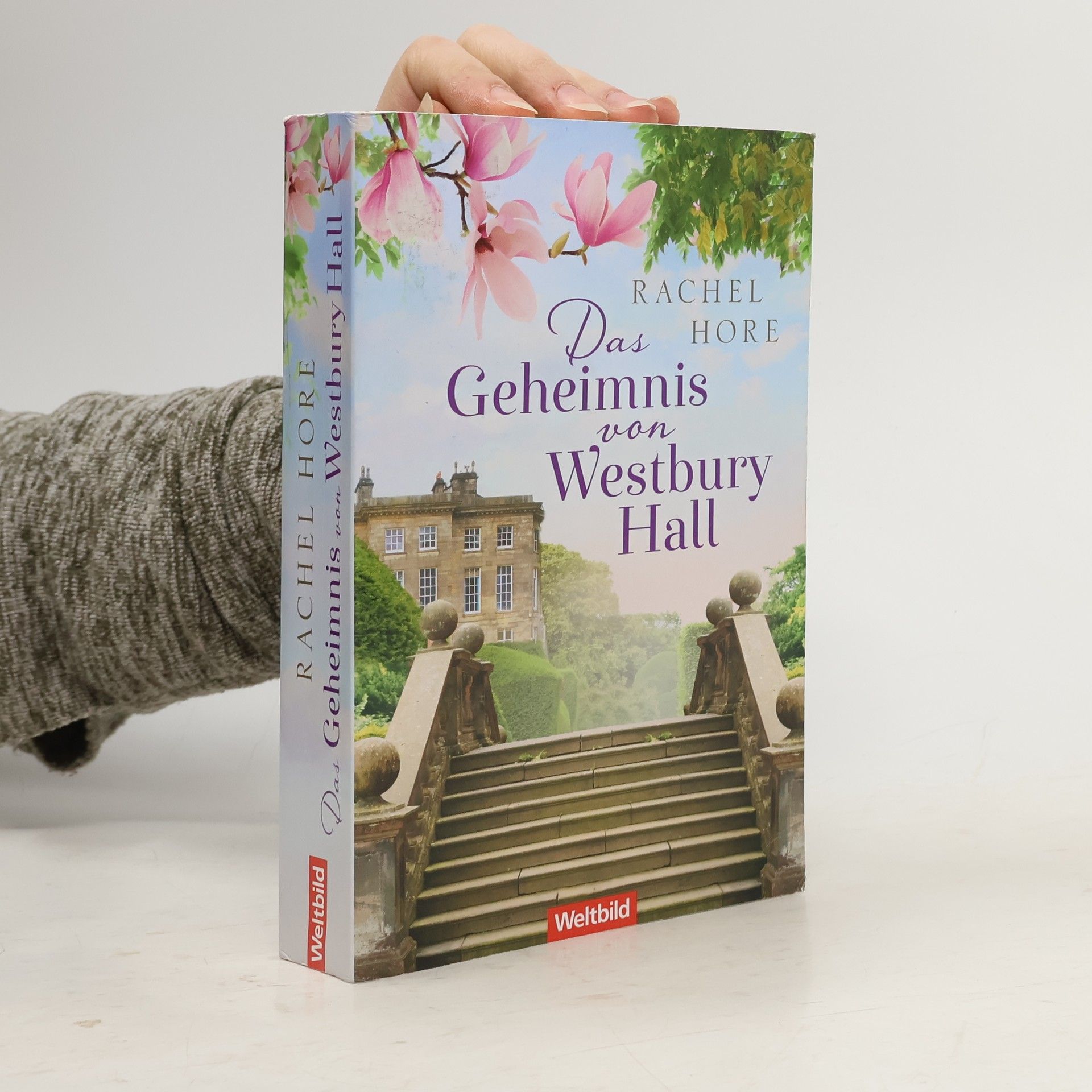 Rachel Hore Das Geheimnis von Westbury Hall