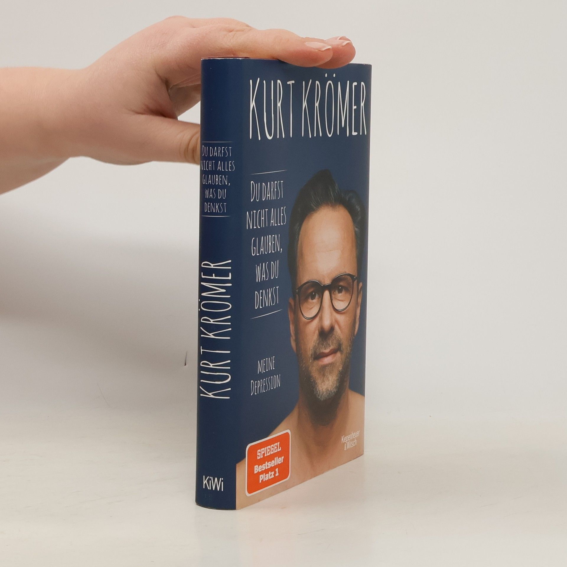 Kurt Krömer Du darfst nicht alles glauben, was du denkst