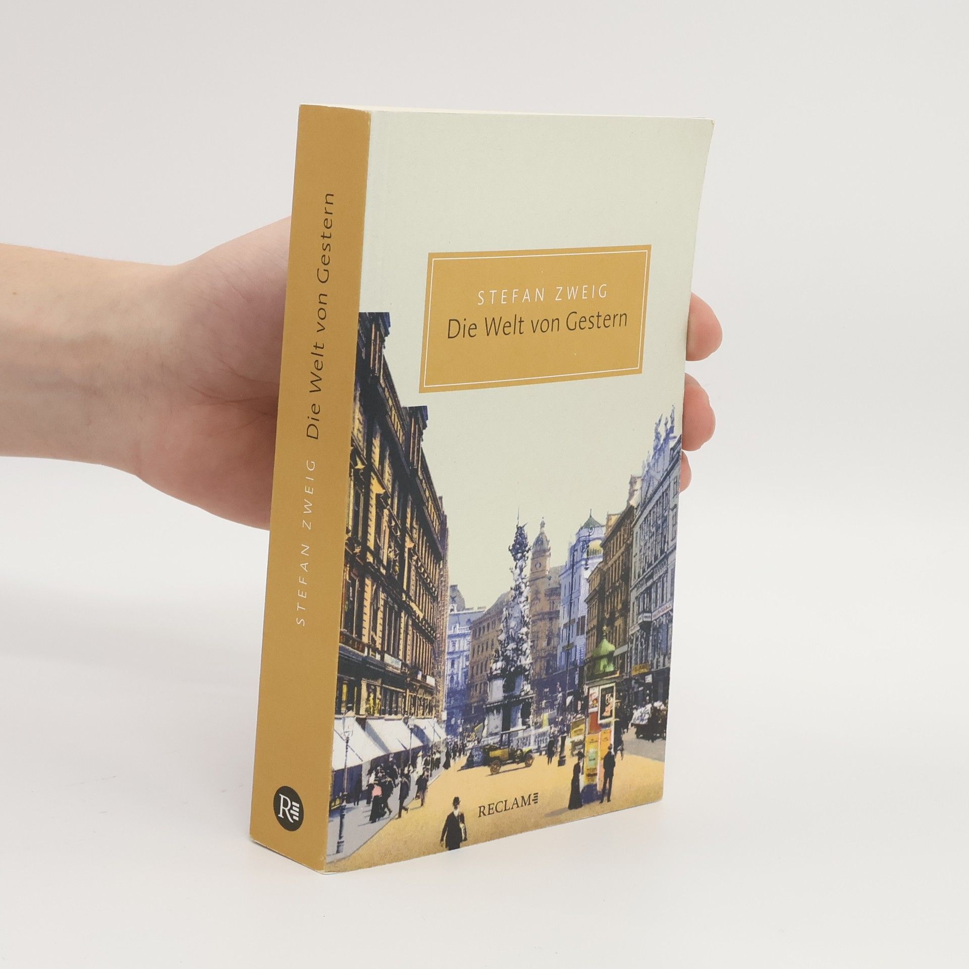 Stefan Zweig Die Welt von Gestern