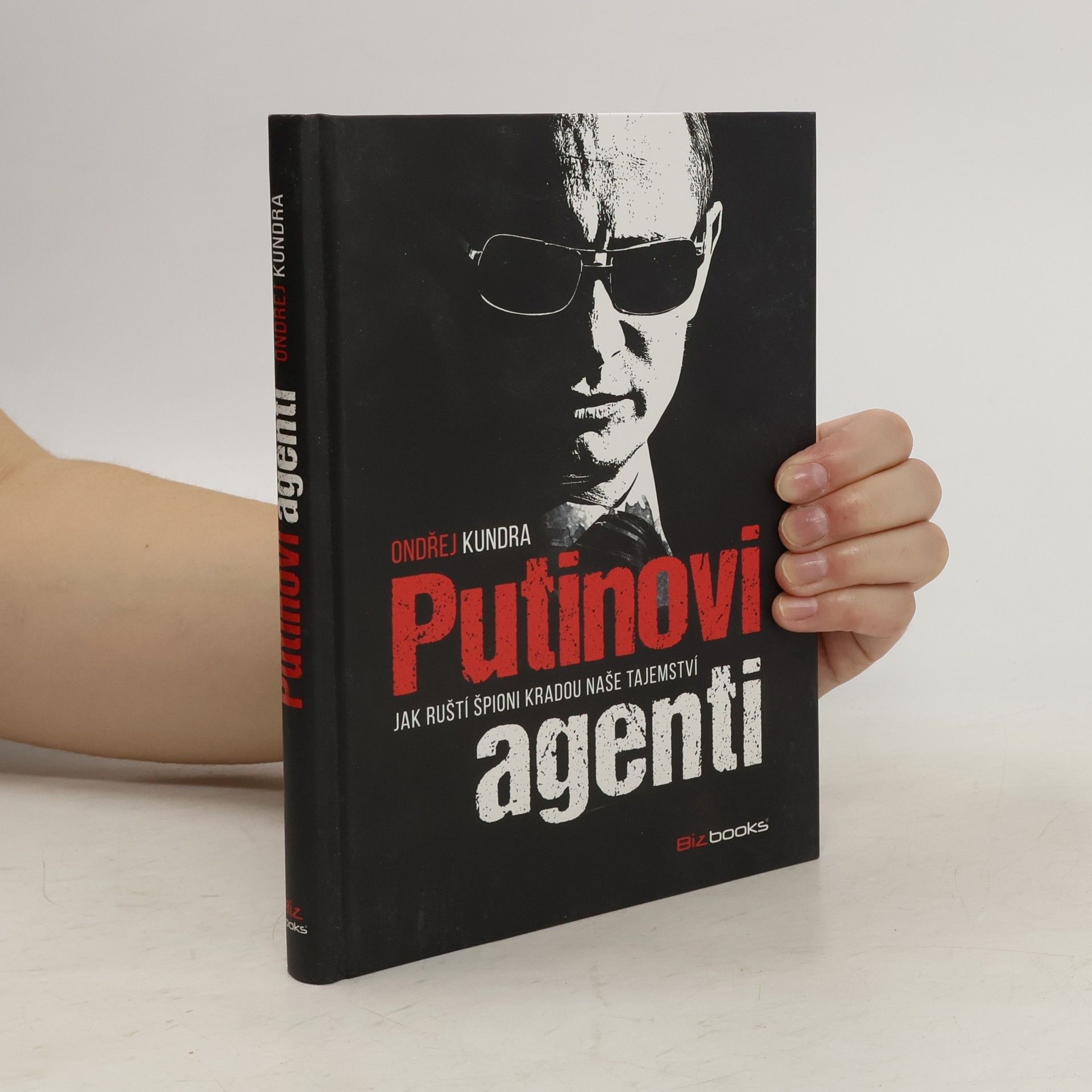Ondřej Kundra Putinovi agenti