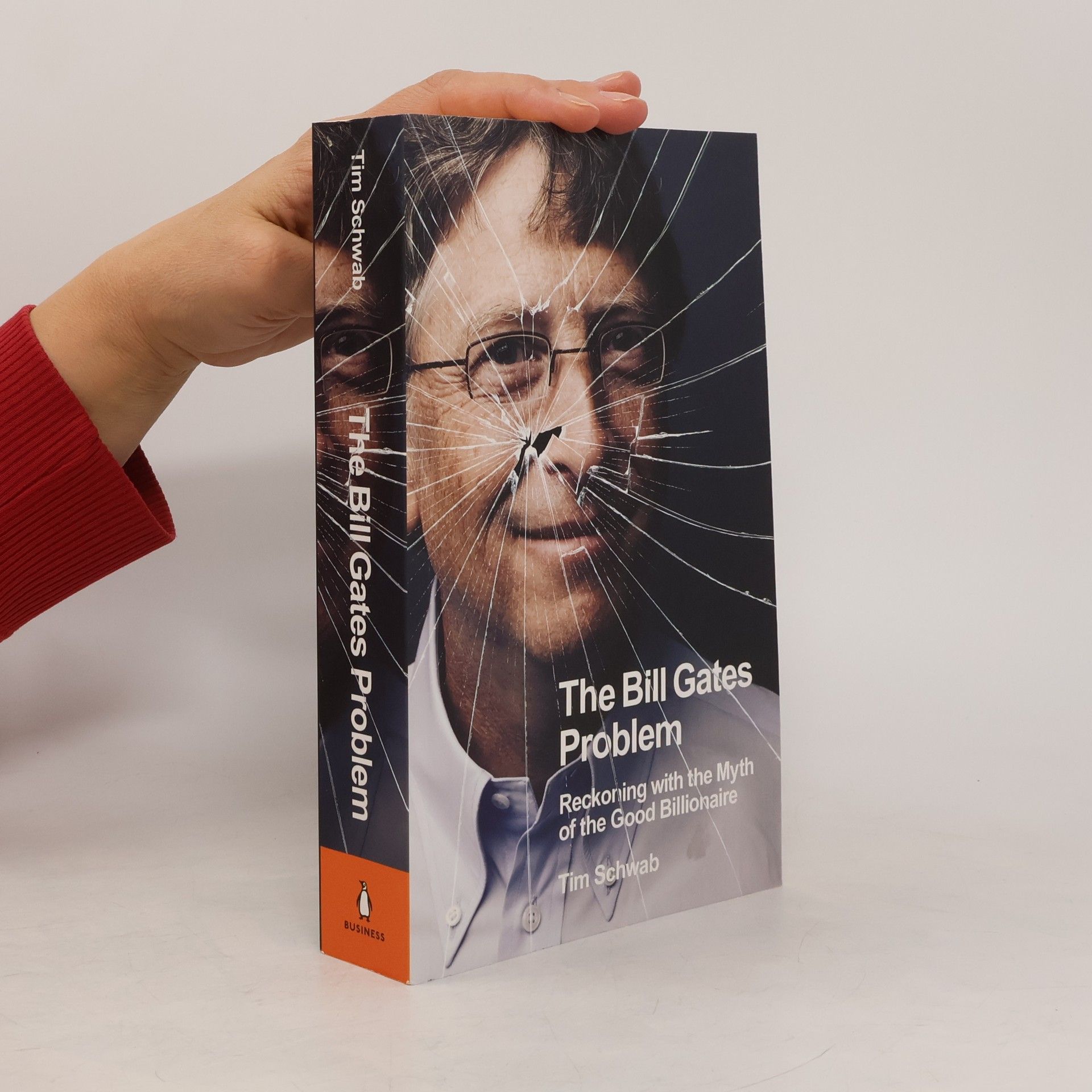 Tim Schwab The Bill Gates Problem