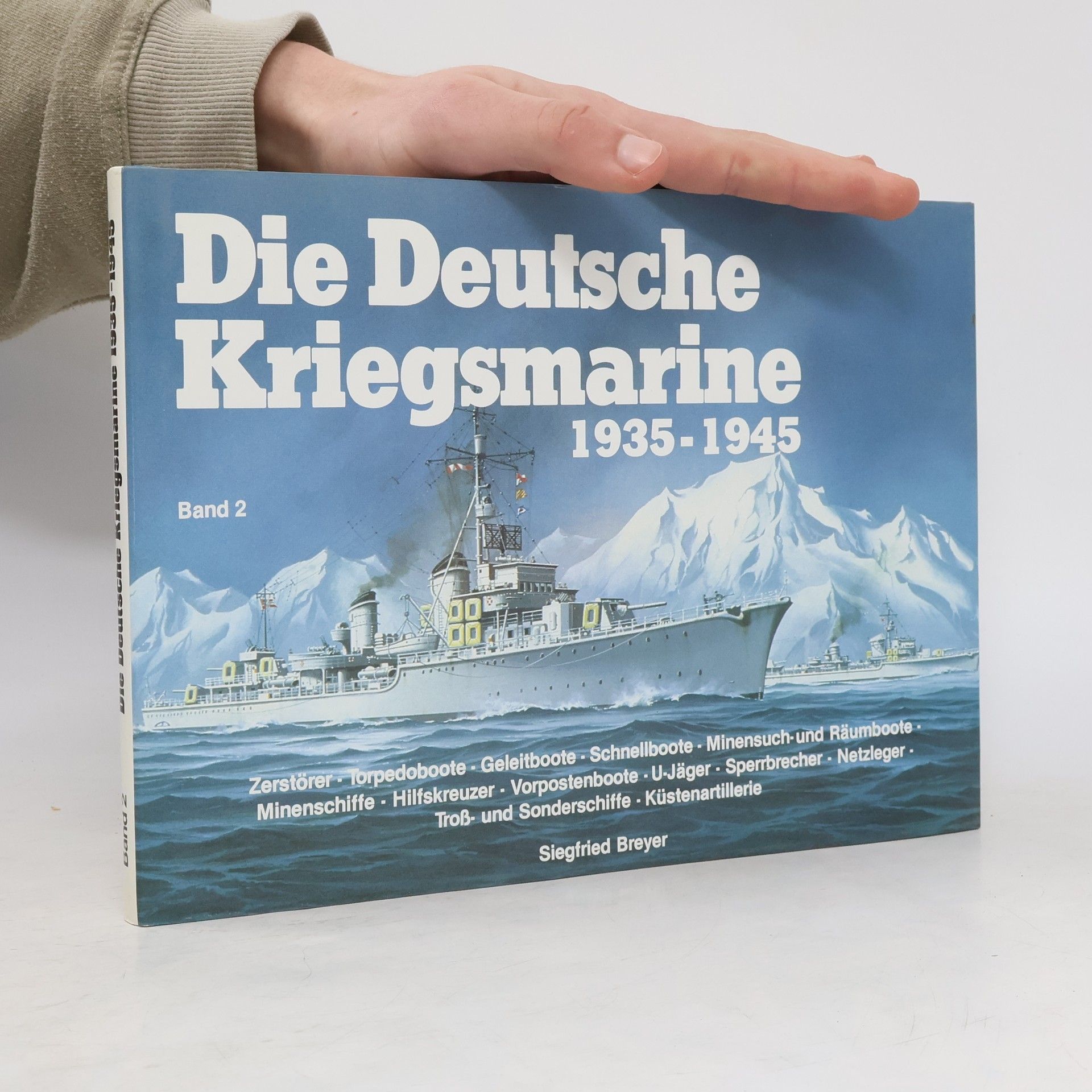 Ulrich Elfrath Die Deutsche Kriegsmarine 1935-1945. Band 2