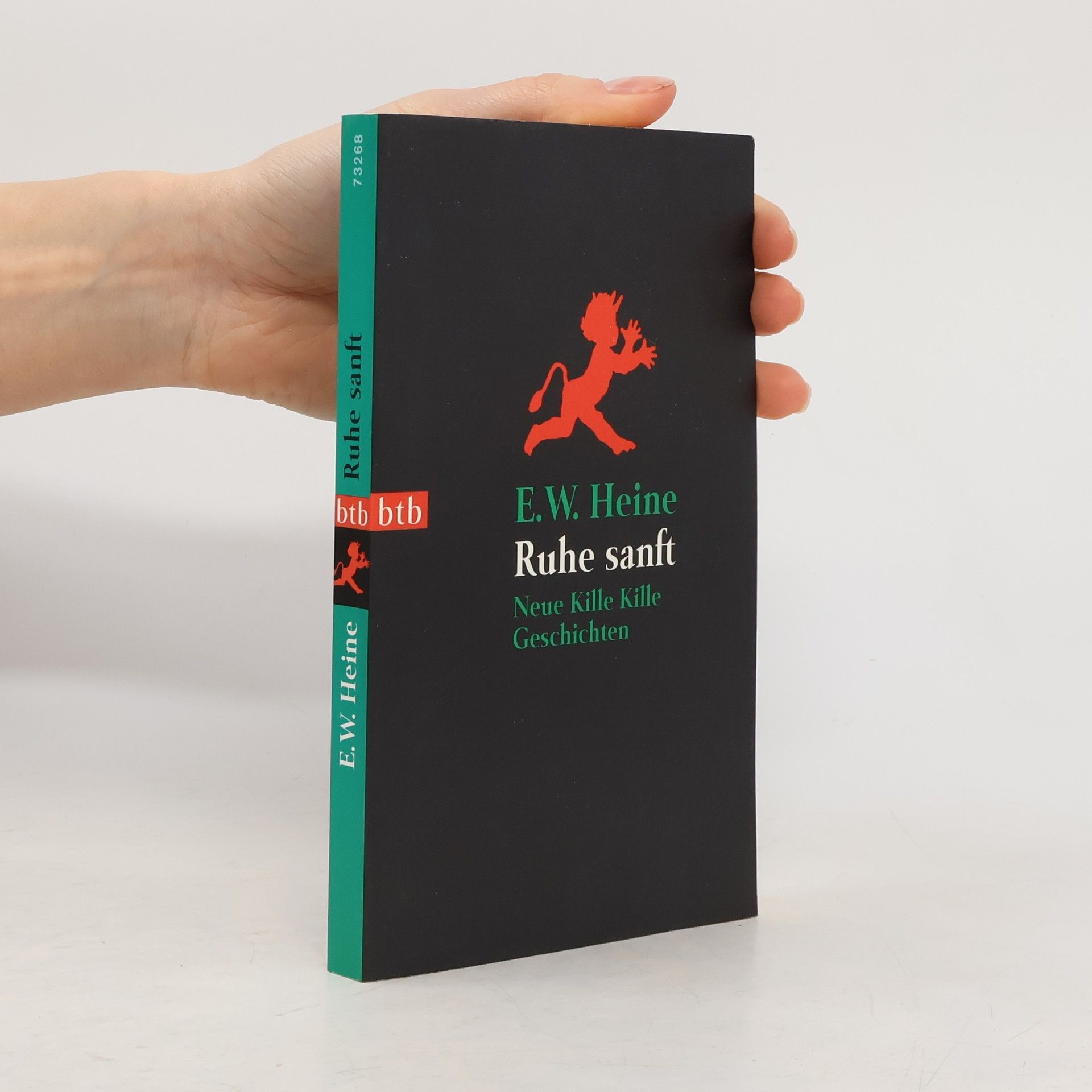 E. W. Ernst W. Heine Ruhe sanft. Neue Kille Kille Geschichten