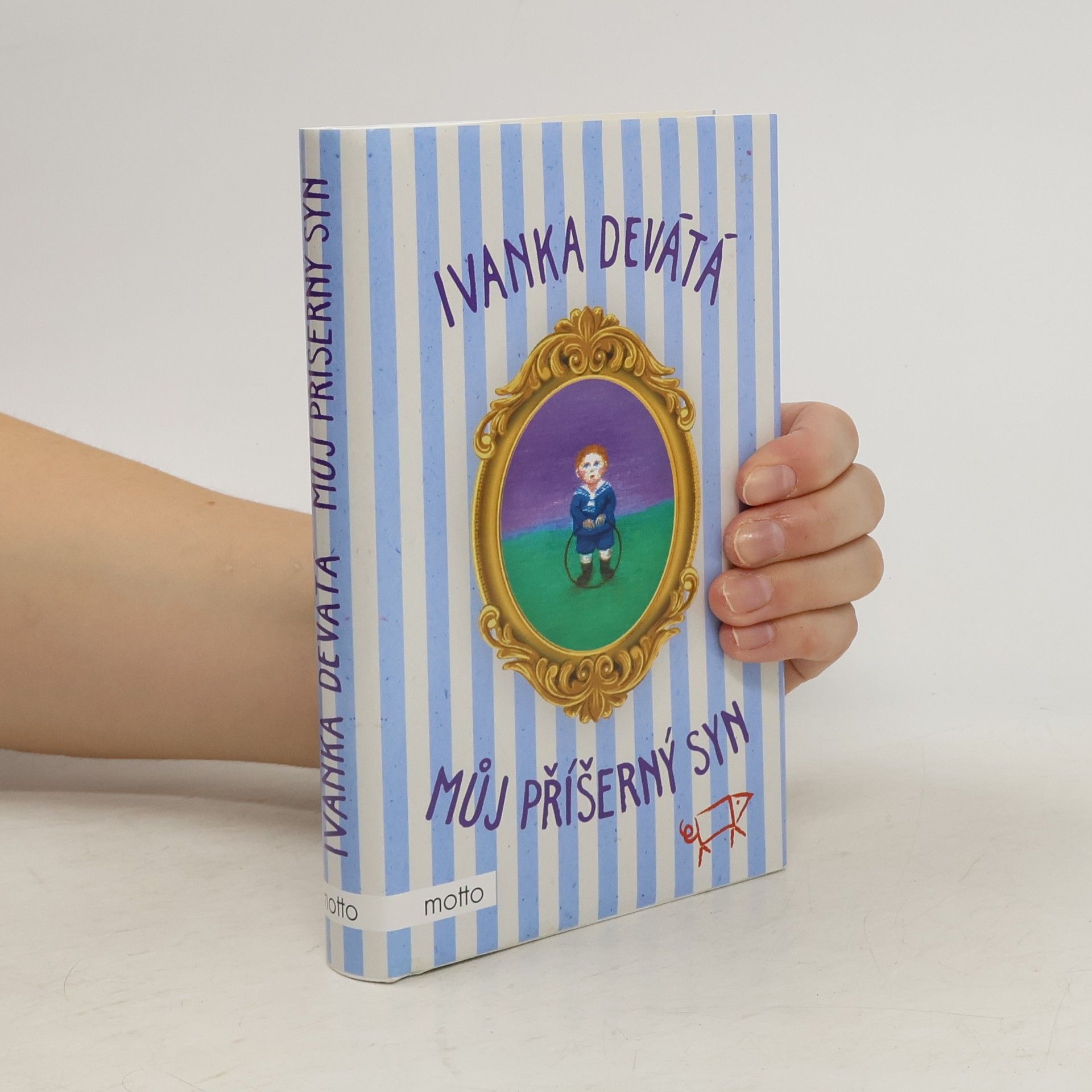 Ivanka Devátá Můj příšerný syn