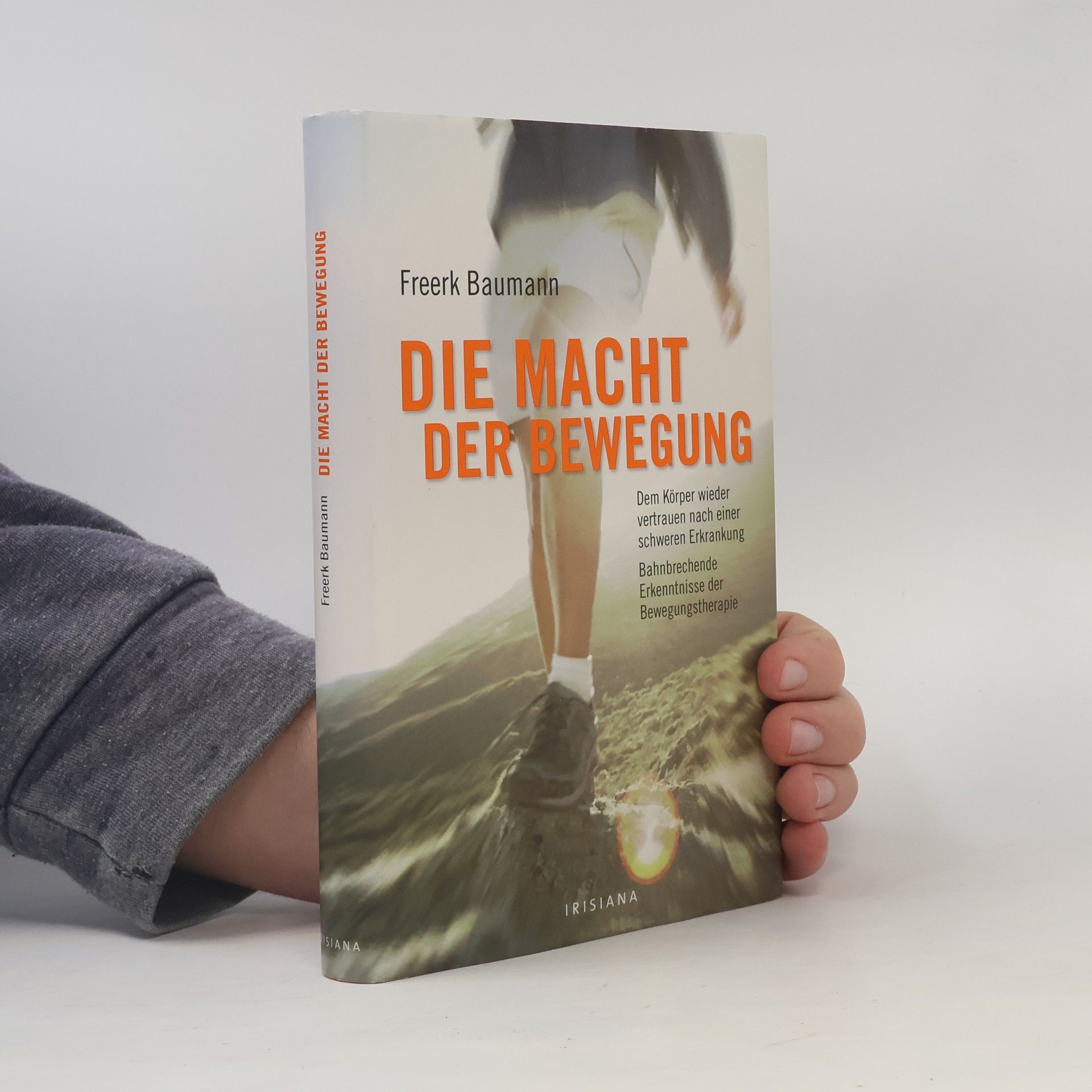 Freerk T. Baumann Die Macht der Bewegung