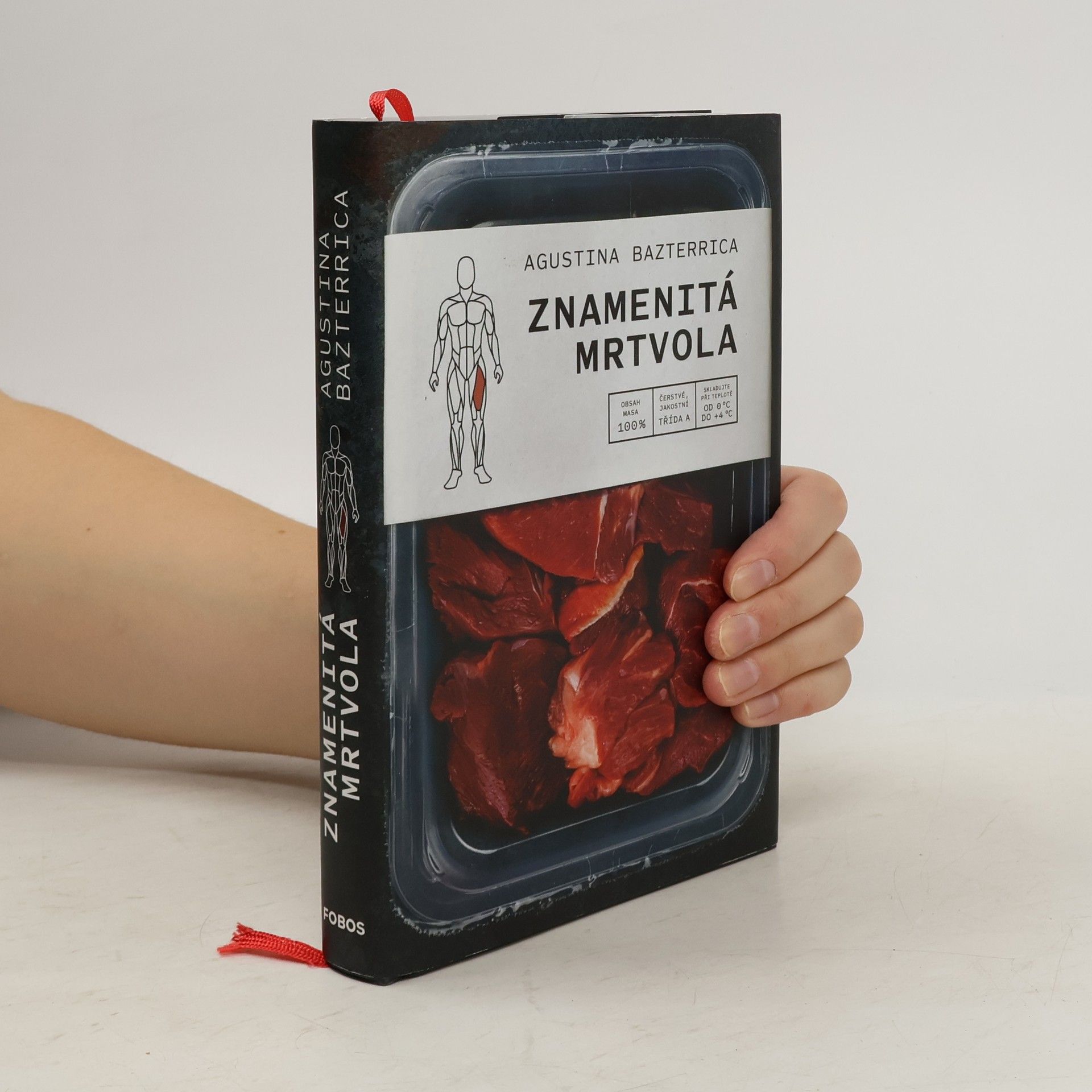 Agustina Bazterrica Znamenitá mrtvola