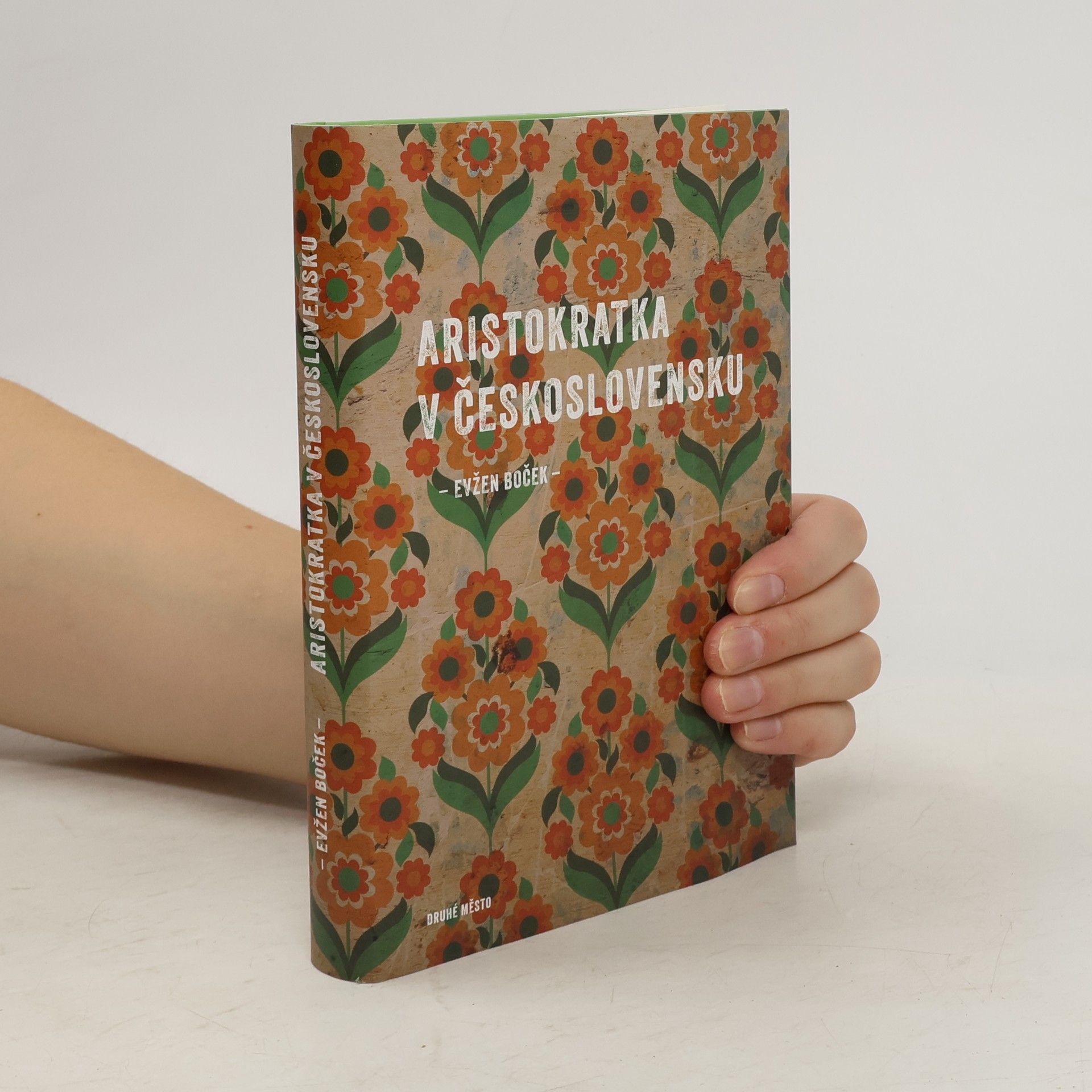 Evžen Boček Aristokratka v Československu