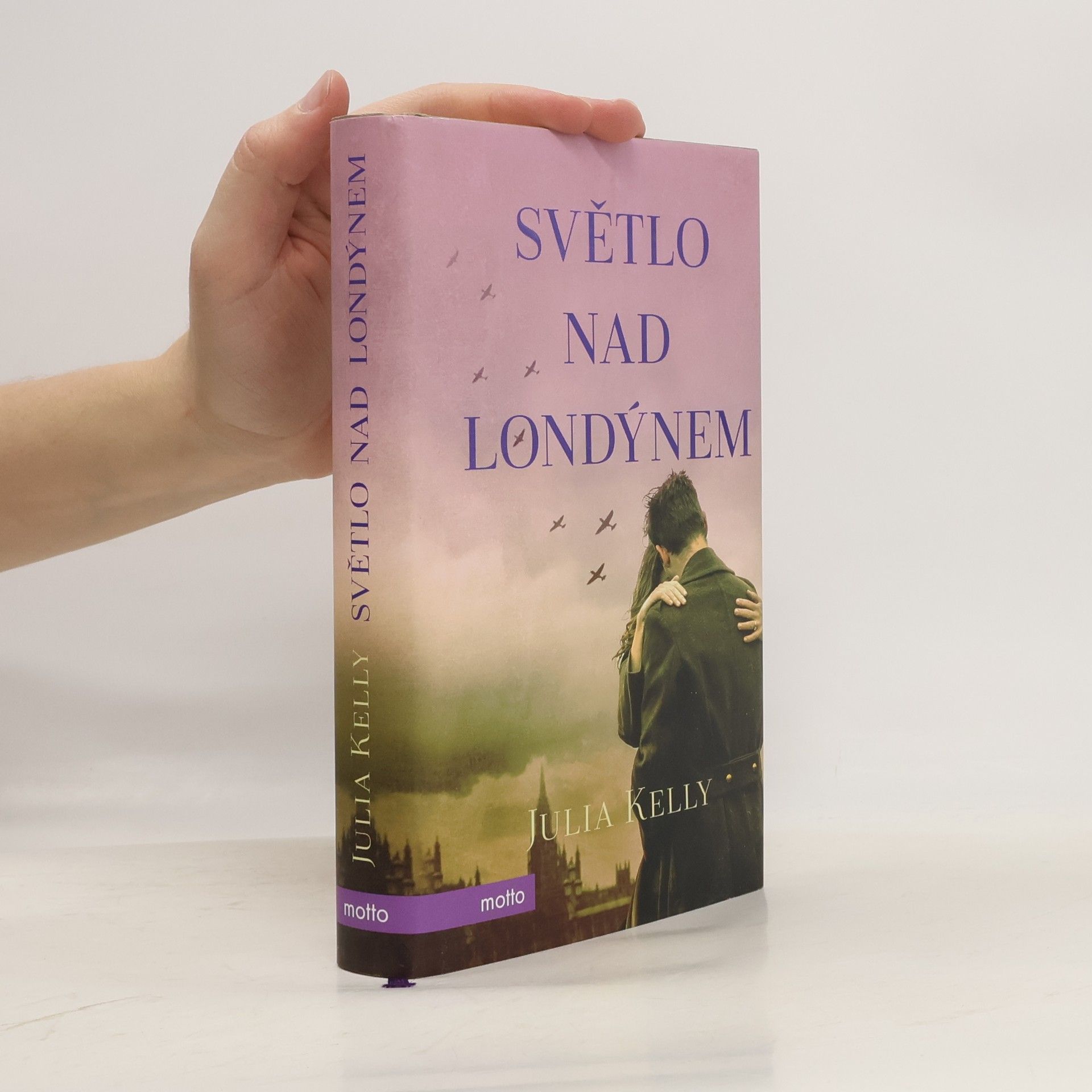 Julia Kelly Světlo nad Londýnem