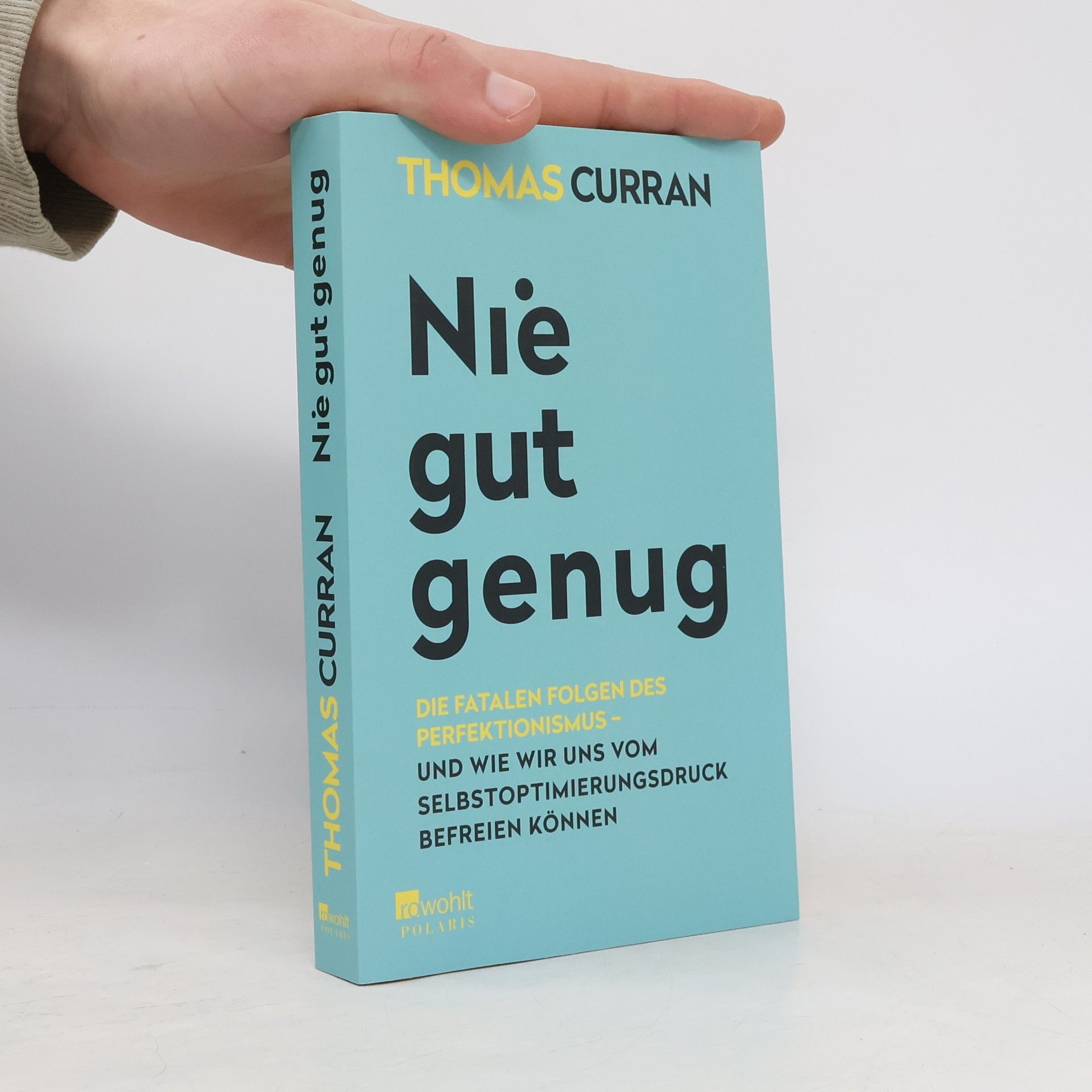 Thomas Curran Nie gut genug