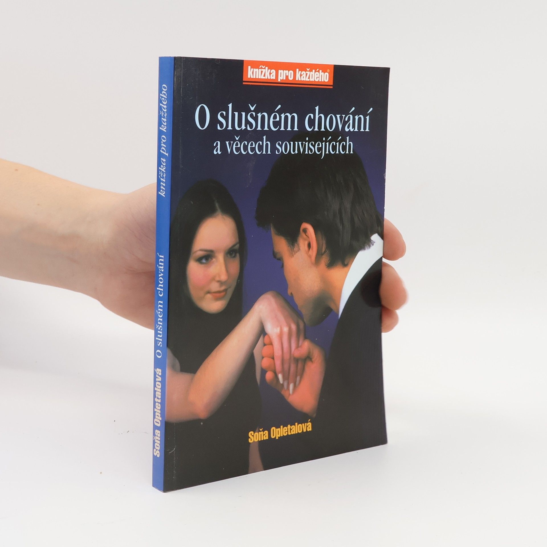 Soňa Opletalová O slušném chování (a věcech souvisejících)