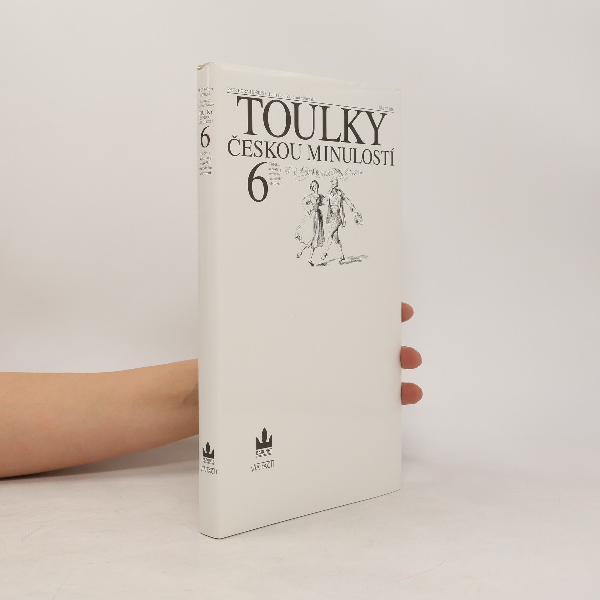 Petr Hořejš Toulky českou minulostí 6