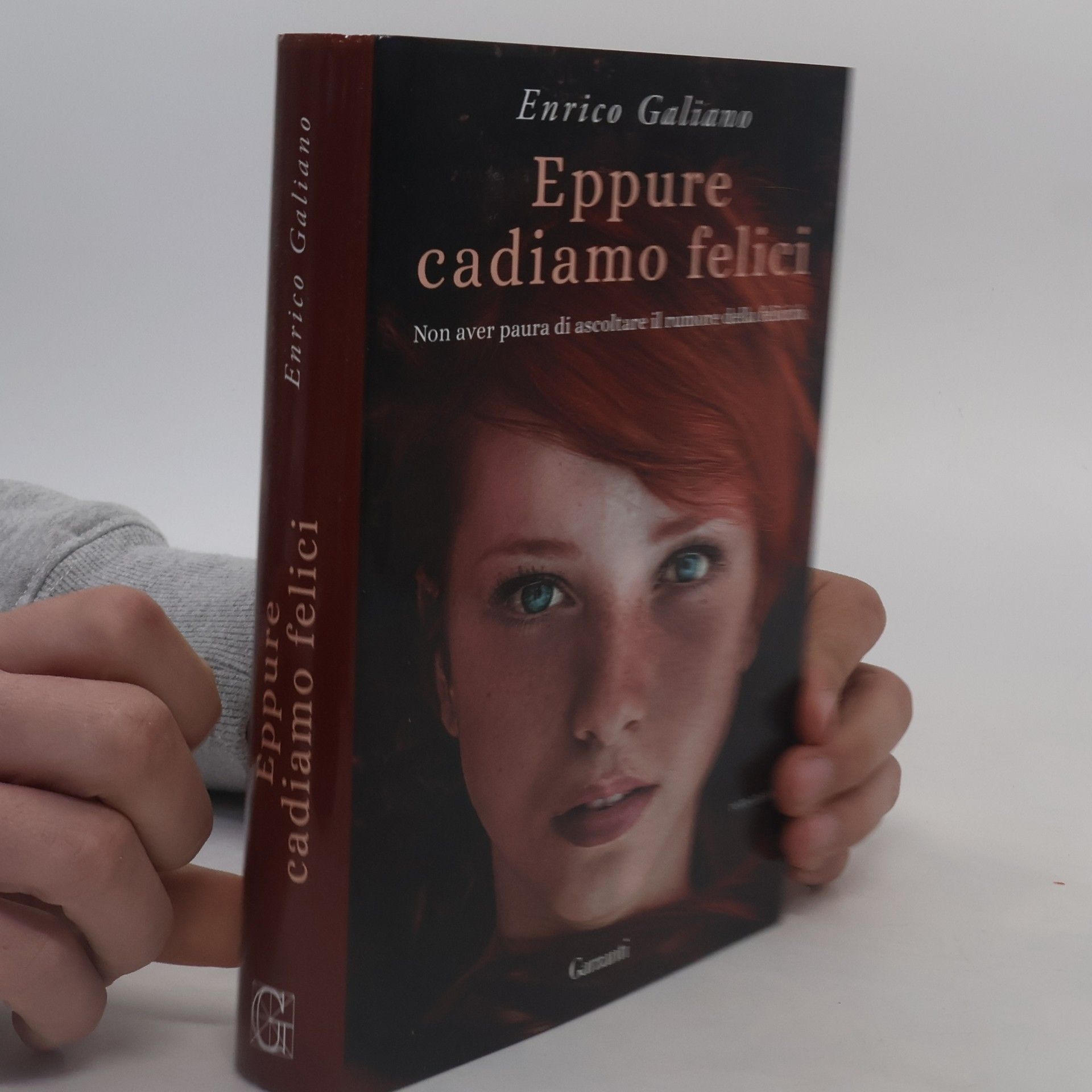 Enrico Galiano Eppure cadiamo felici