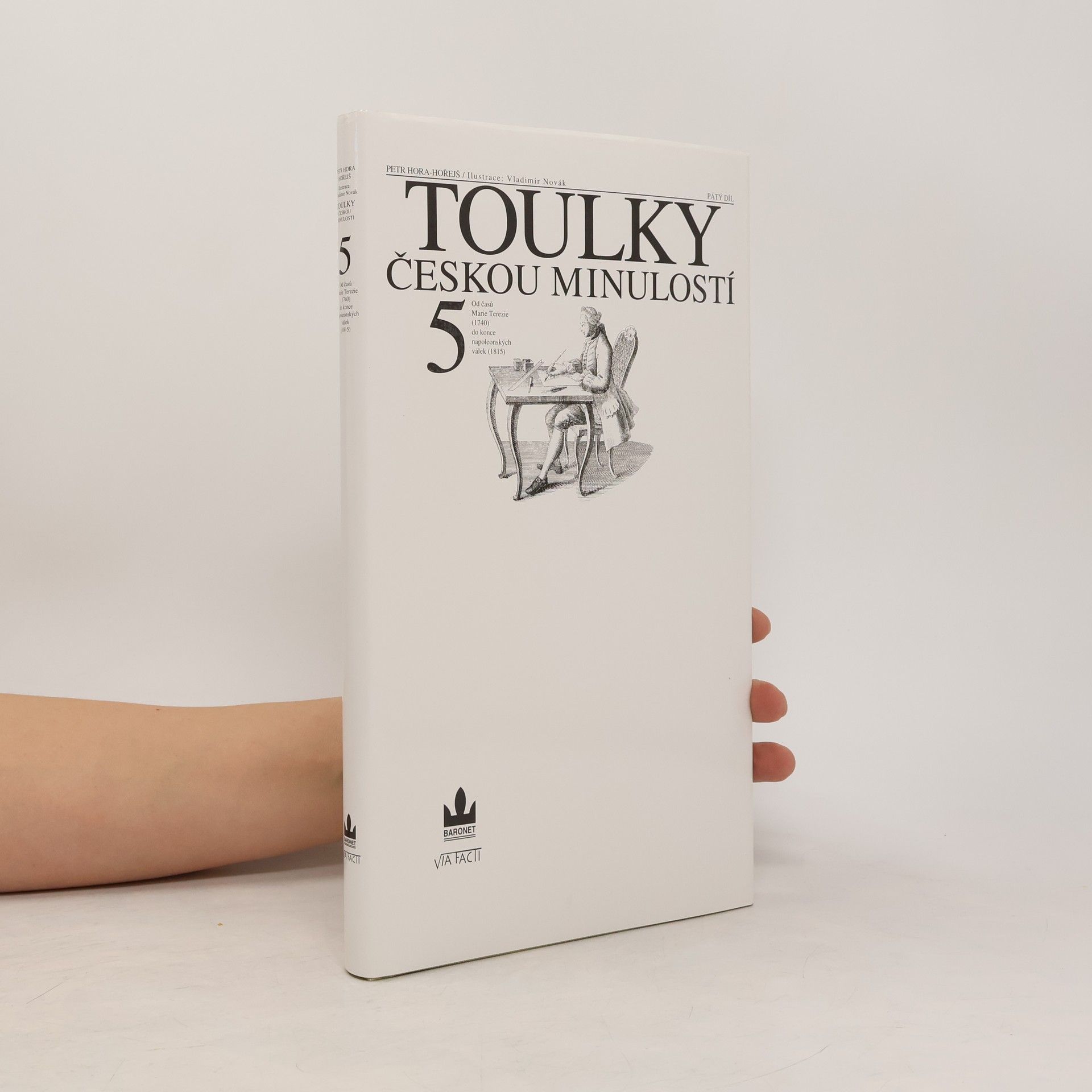 Petr Hora Hořejš Toulky českou minulostí 5