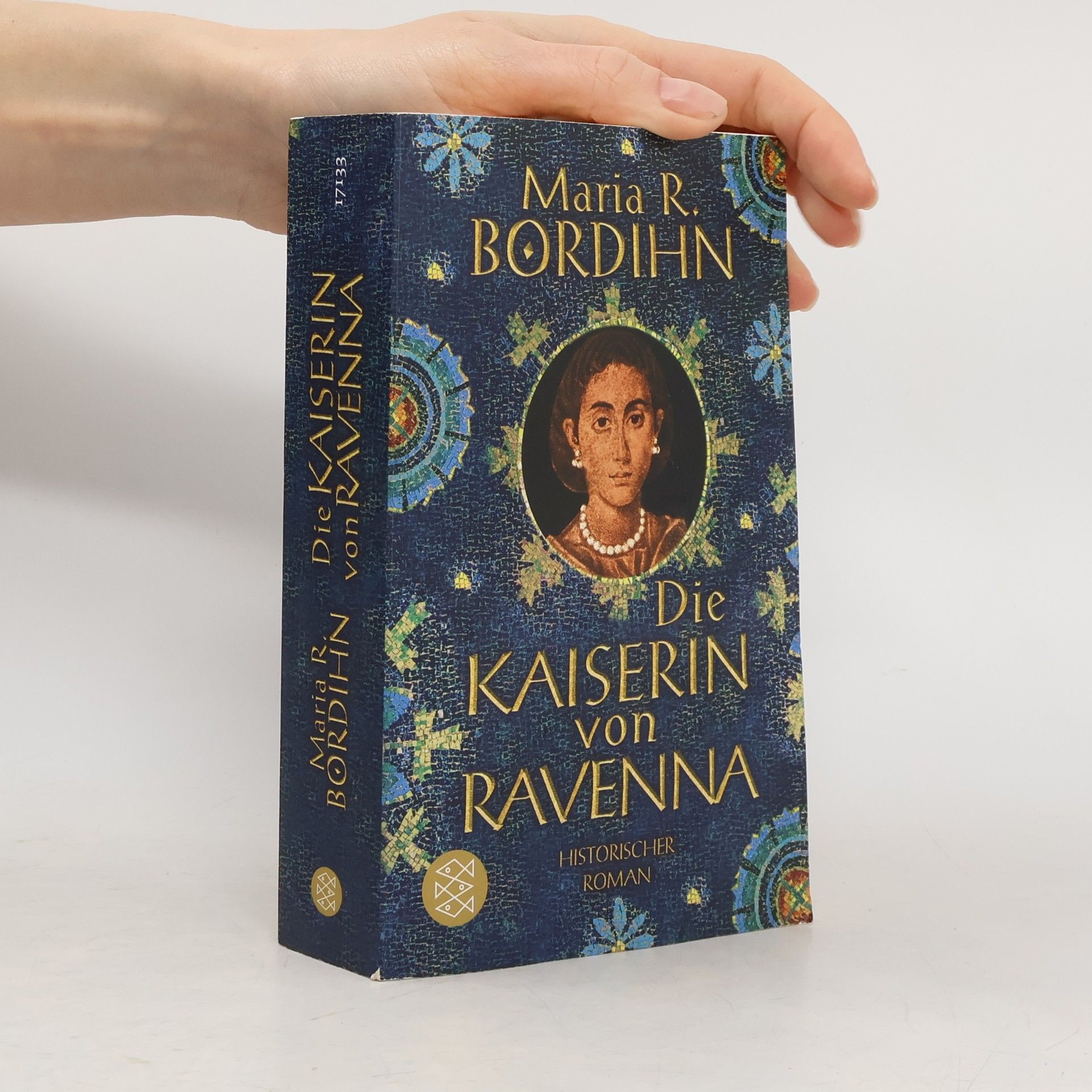 Maria R. Bordihn Die Kaiserin von Ravenna