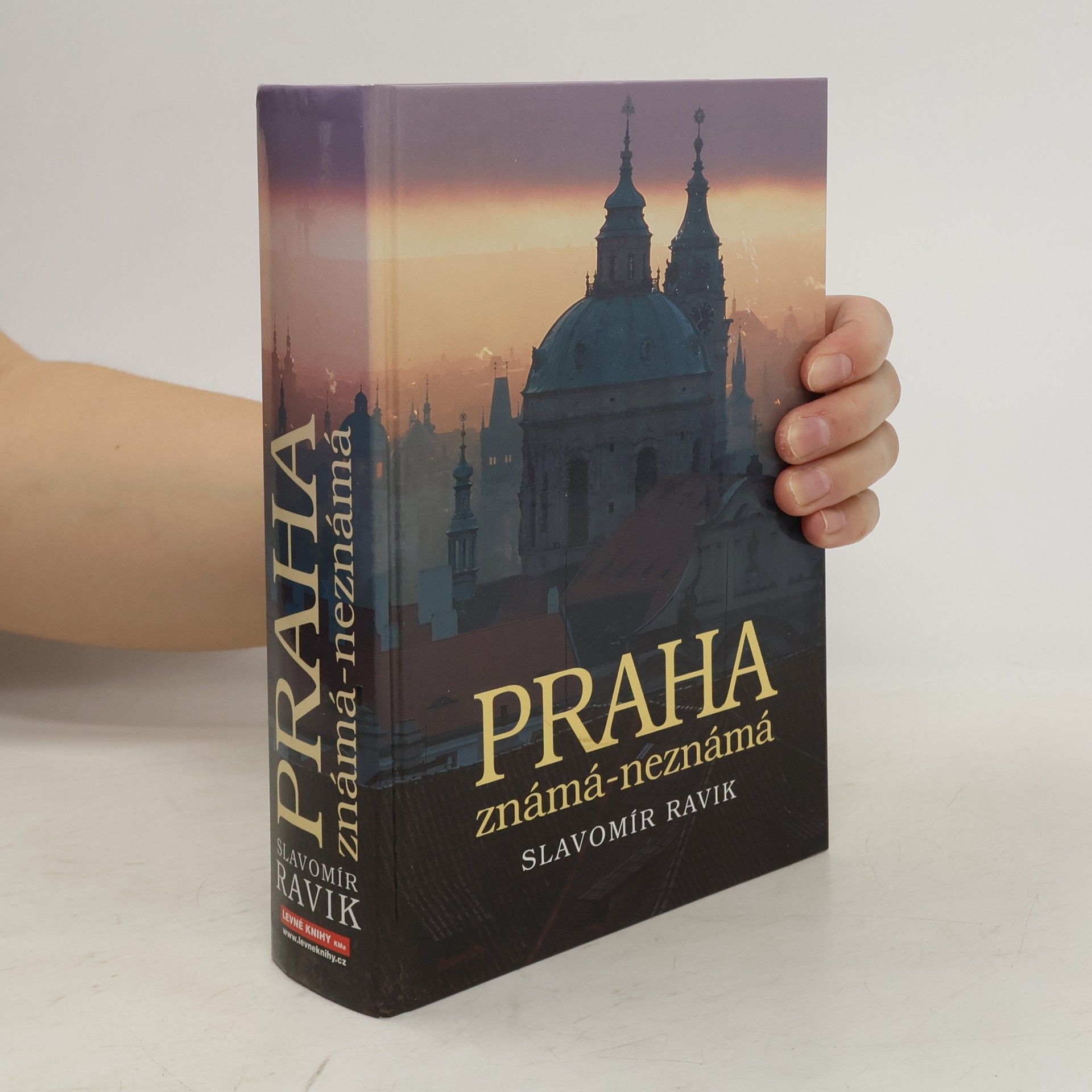 Slavomír Ravik Praha. Známá - neznámá