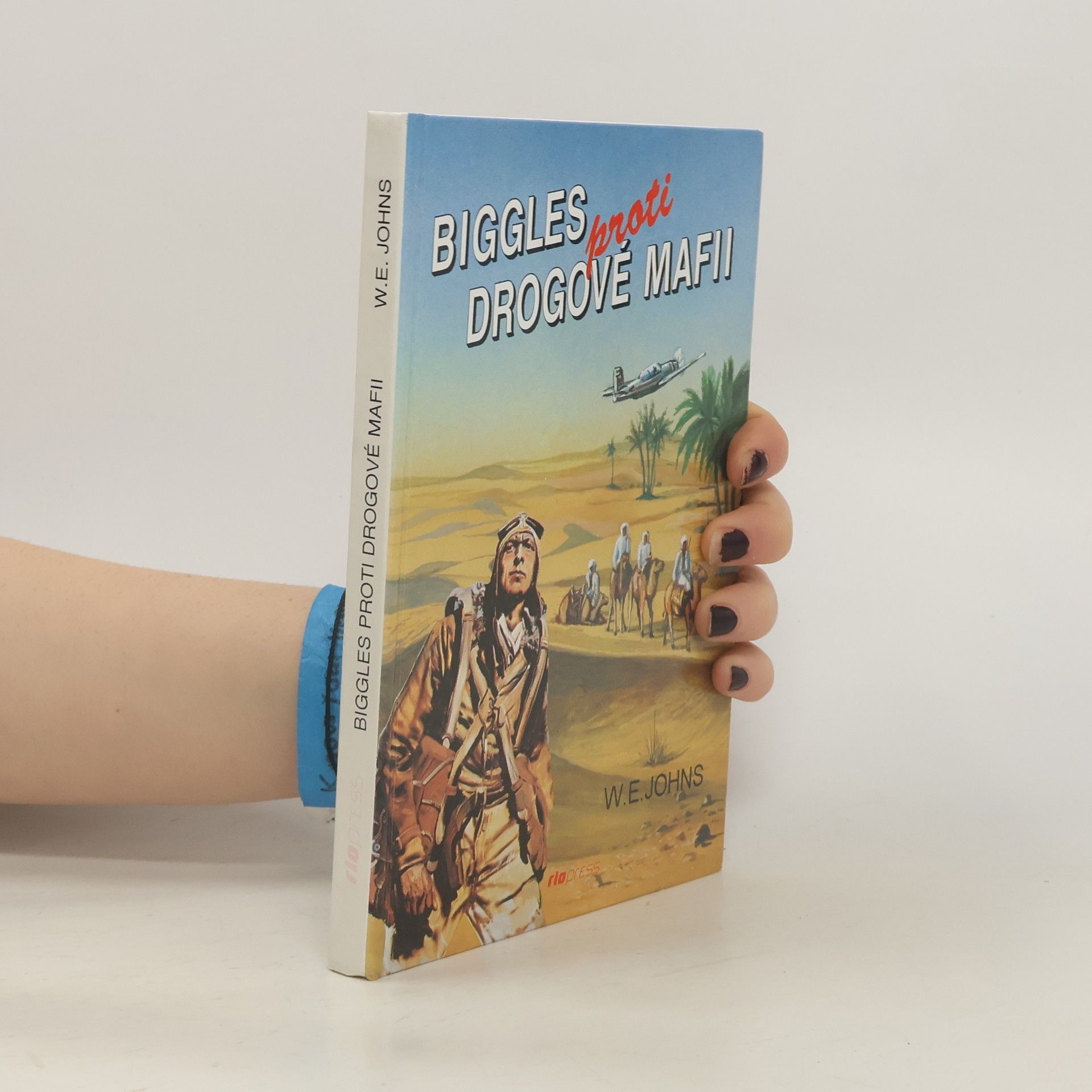 William Earl Johns Biggles proti drogové mafii