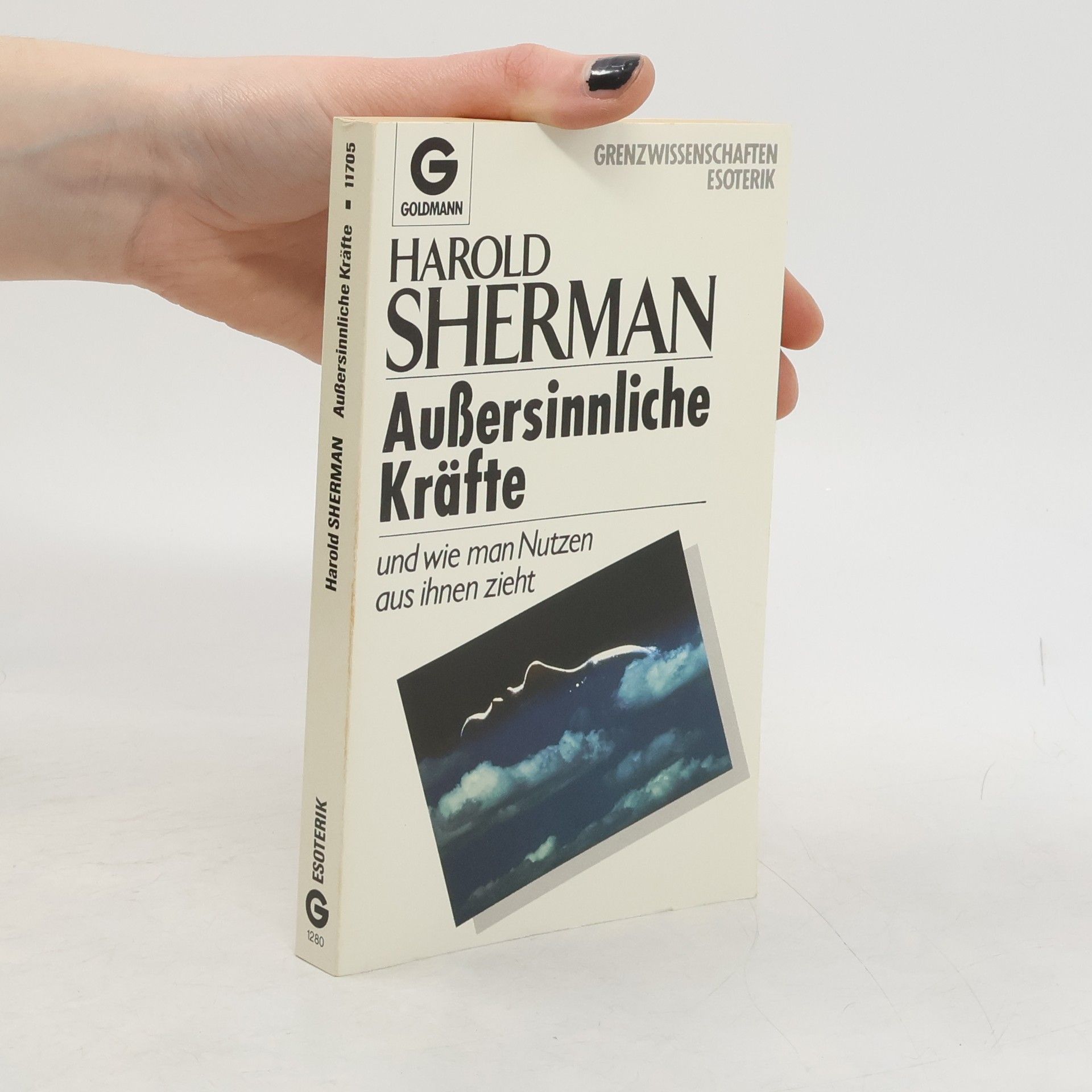 Außersinnliche Kräfte und wie man Nutzen aus ihnen zieht