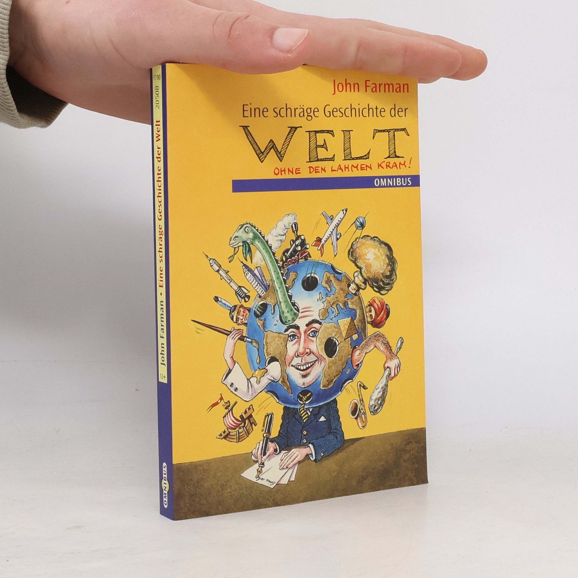 John Farman Eine schräge Geschichte der Welt