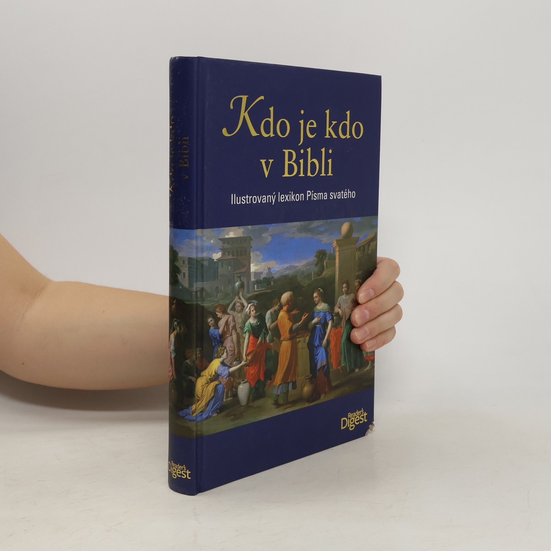 Norbert Buske Kdo je kdo v Bibli - Ilustrovaný lexikon Písma svatého