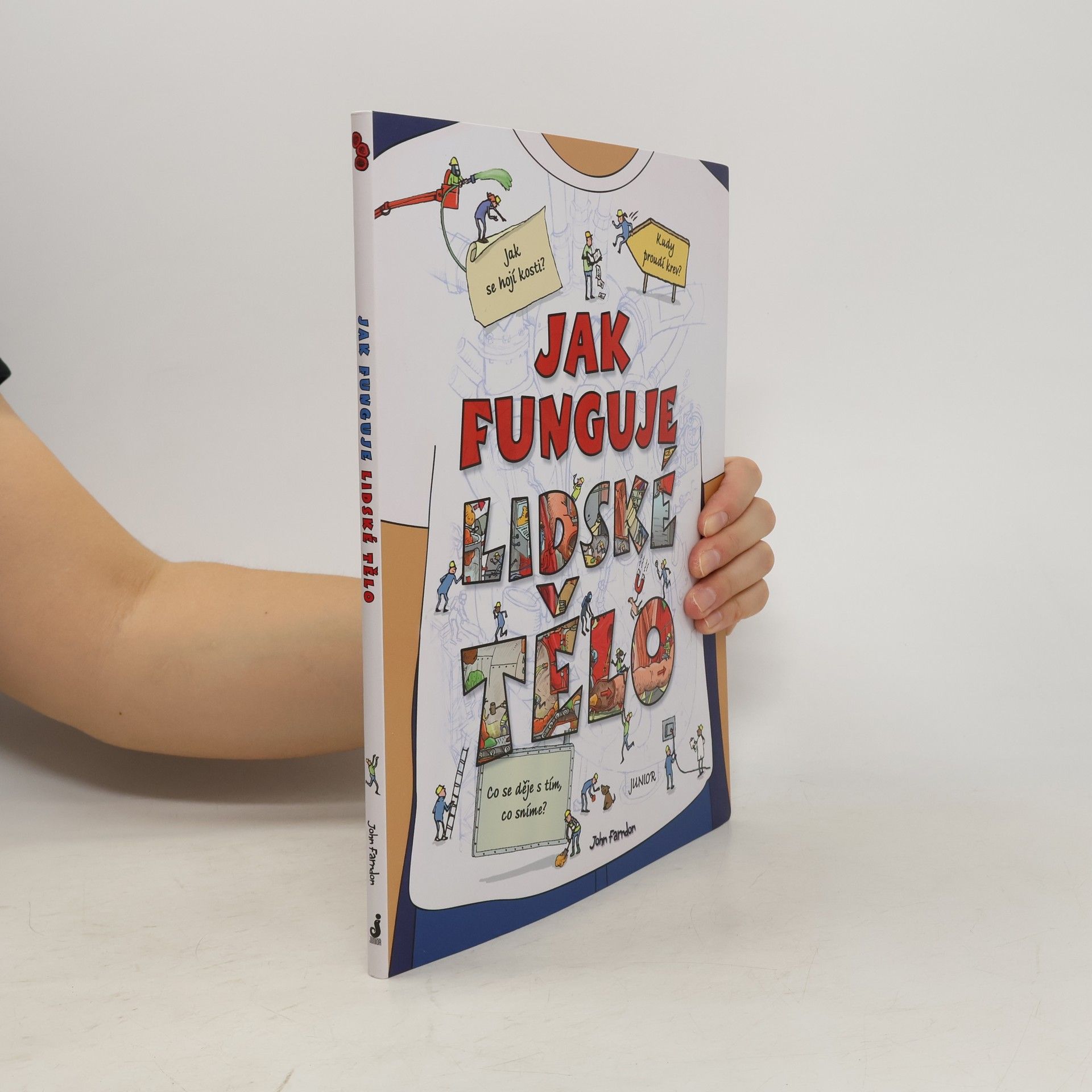 John Farndon Jak funguje lidské tělo