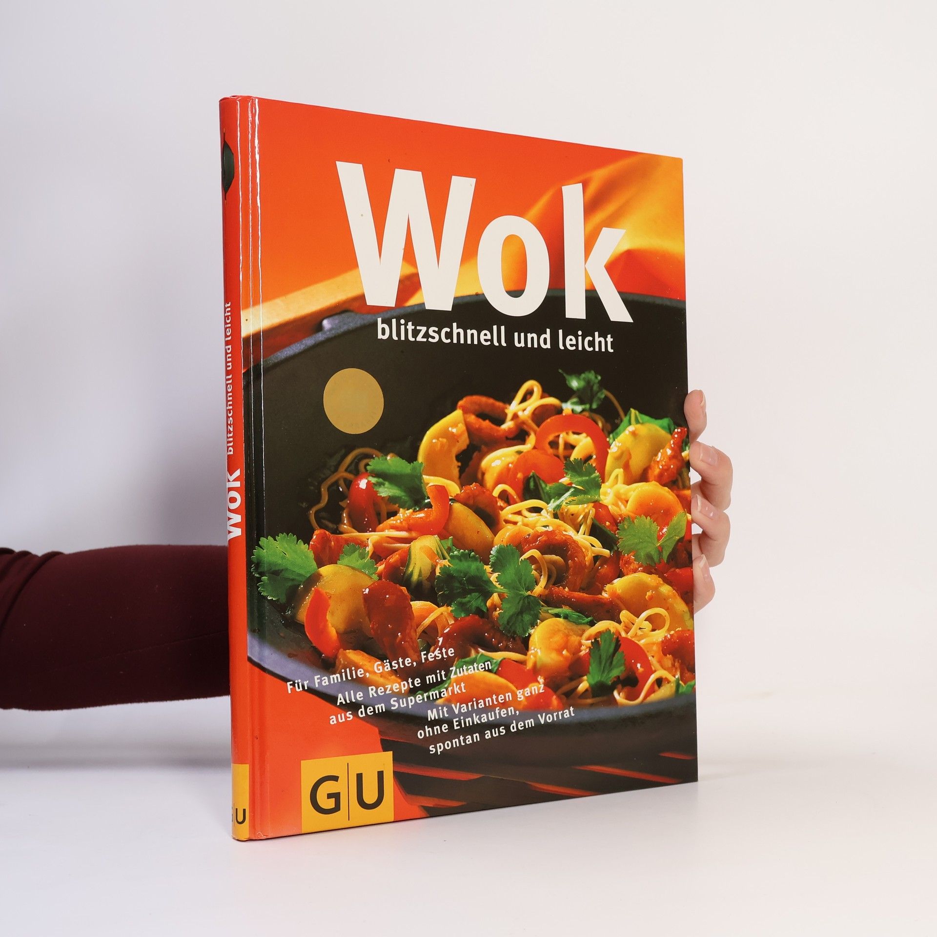 Angelika Ilies Wok: blitzschnell und leicht