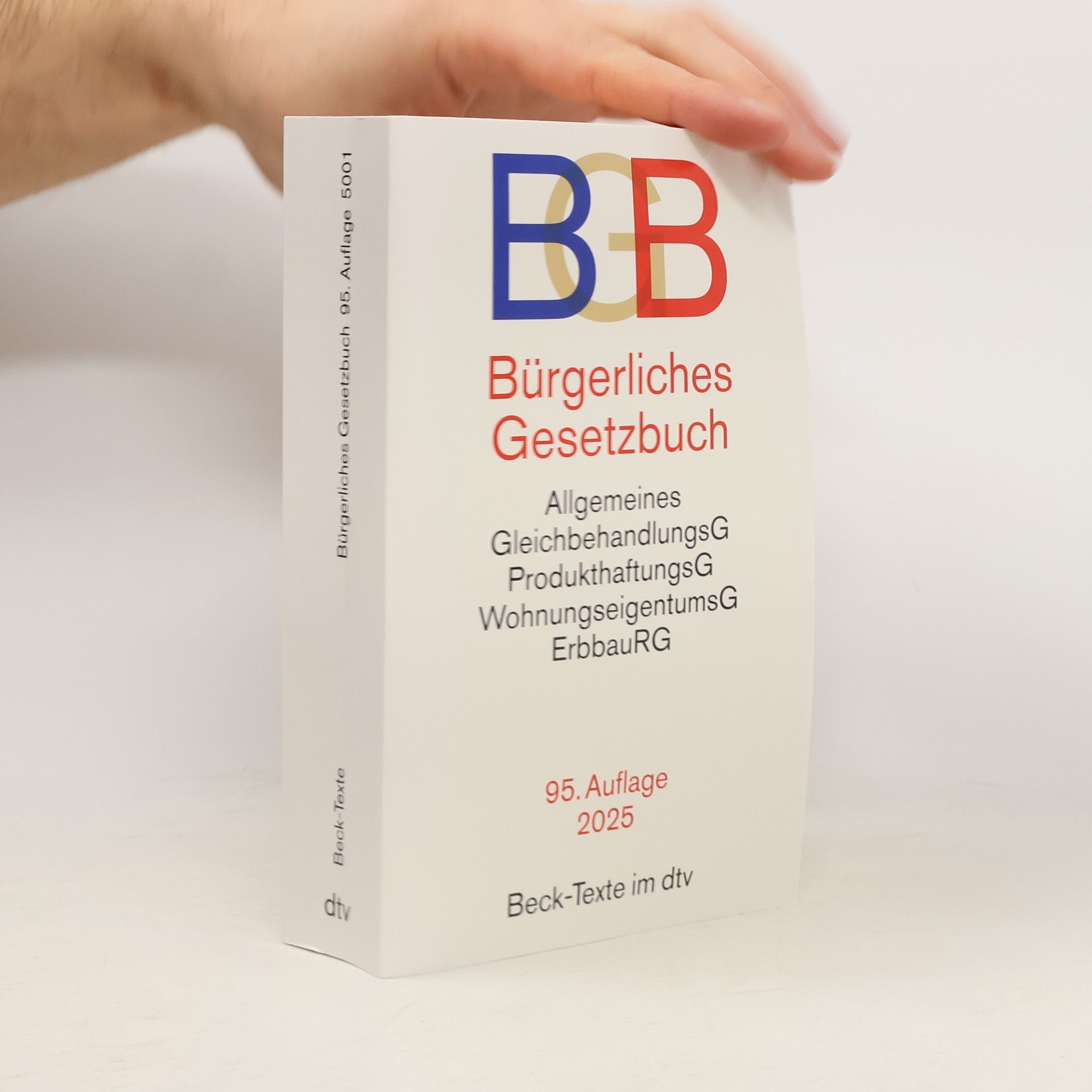 Prof. Dr. Helmut Köhler Bürgerliches Gesetzbuch: mit Allgemeinem Gleichbehandlungsgesetz, Produkthaftungsgesetz, Wohnungseigentumsgesetz, Beurkundungsgesetz und Erbbaurechtsgesetz