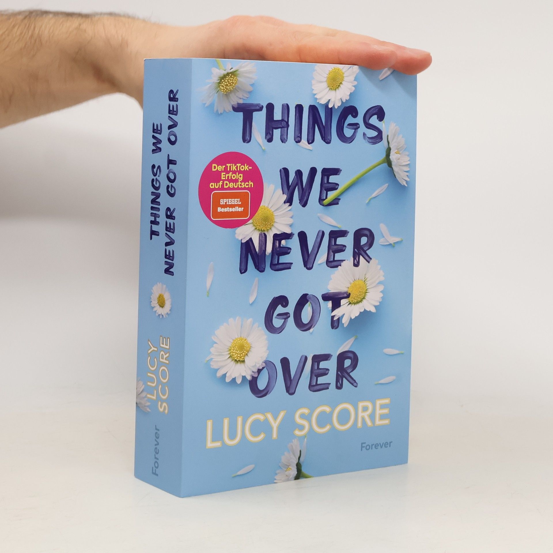 Lucy Score Things We Never Got Over