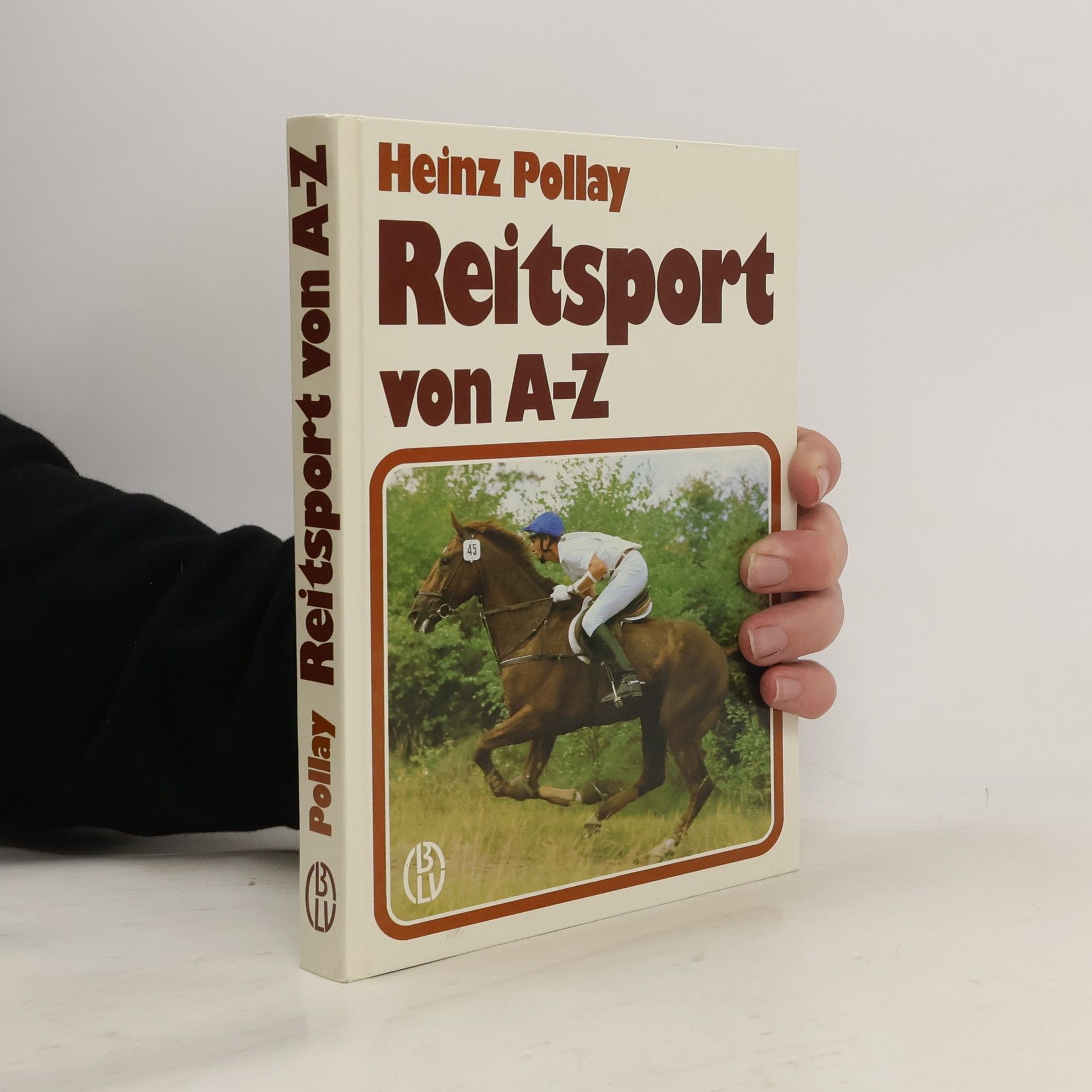 Heinz Pollay Reitsport von A - [bis] Z