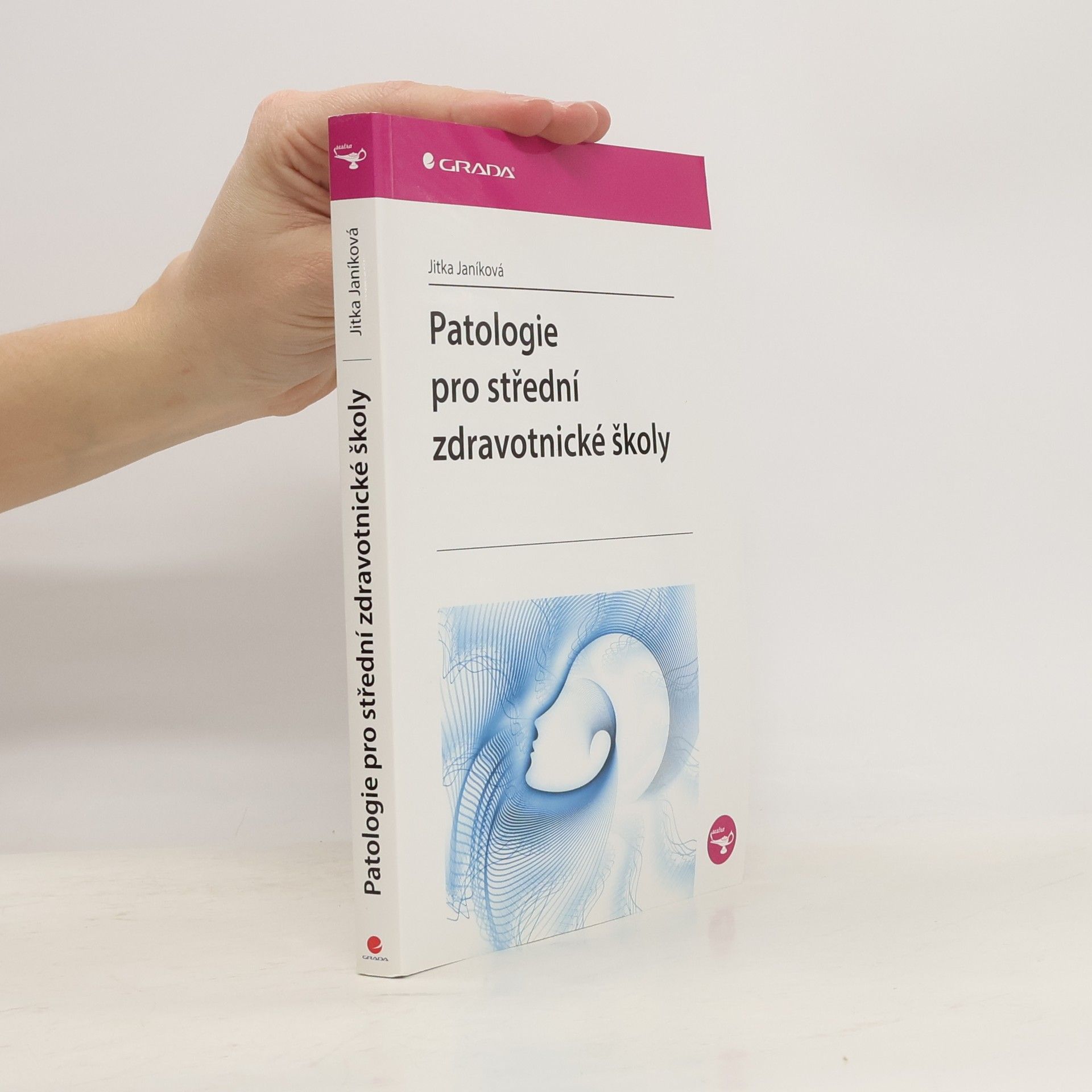 Jitka Janíková Patologie pro střední zdravotnické školy