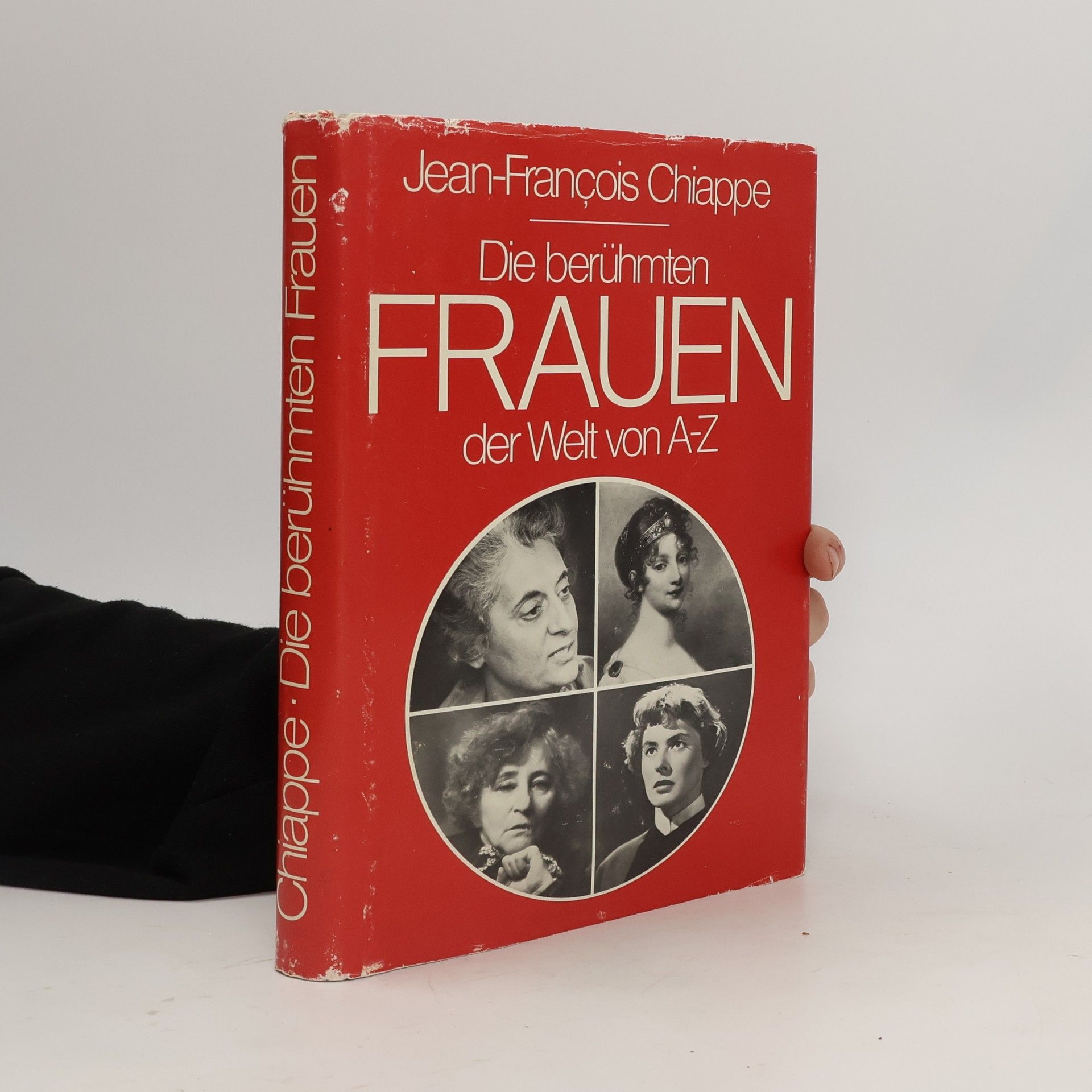 Jean Francois Chiappe Die berühmten Frauen der Welt von a-z