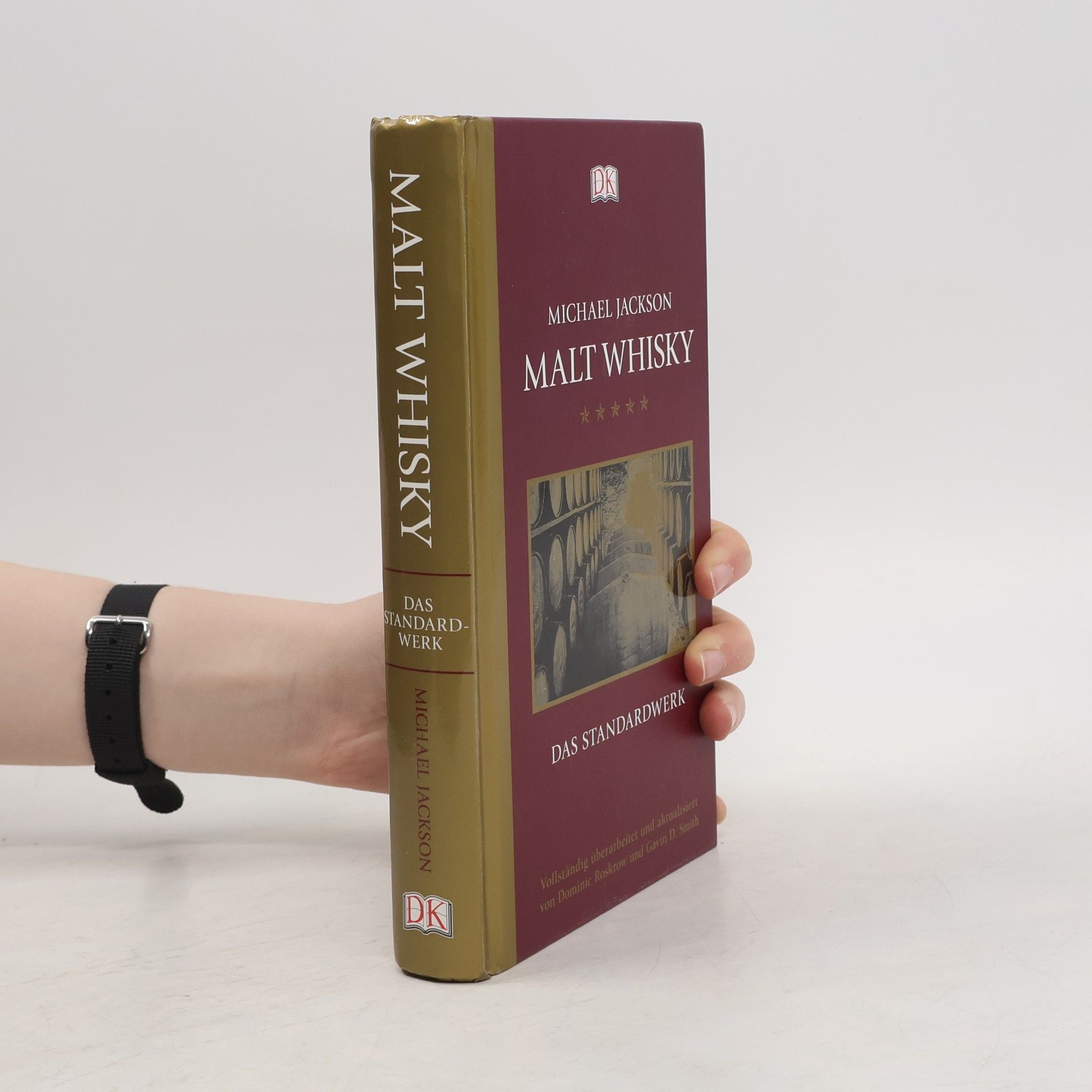 Michael James Jackson Malt Whisky: Vollständig überarbeitet und aktualisiert