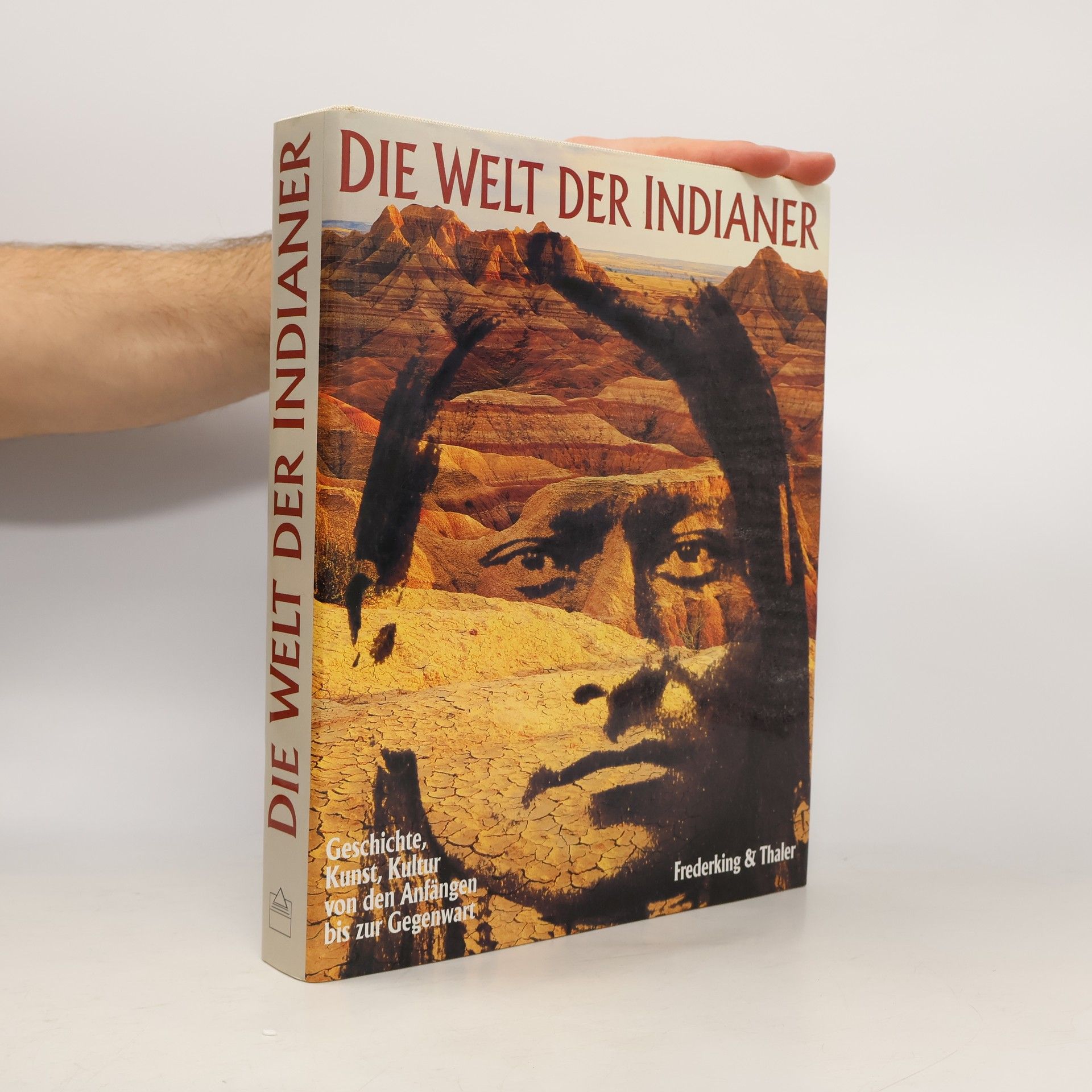 David Hurst Thomas Die Welt der Indianer