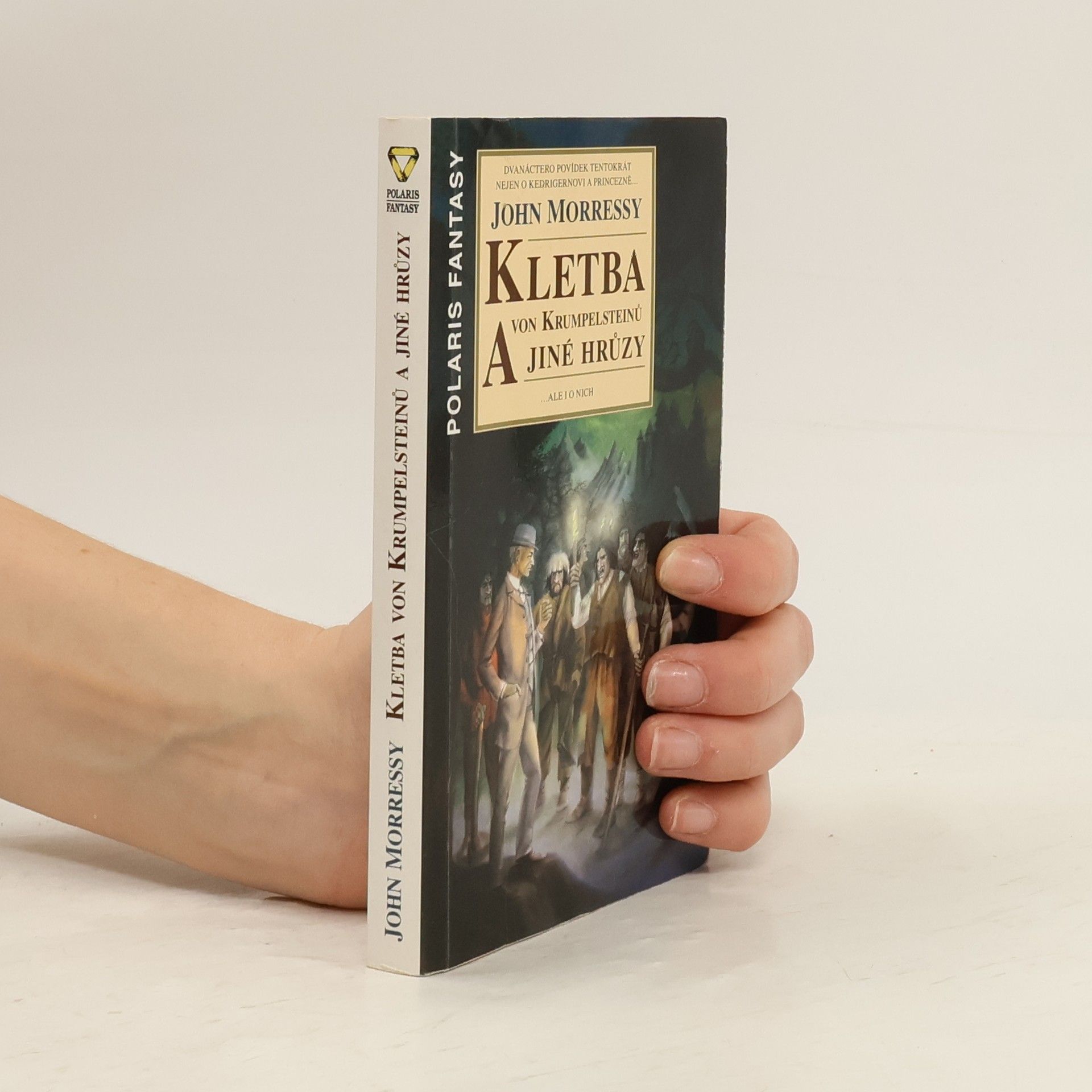 John Morressy Kletba von Krumpelsteinů a jiné hrůzy