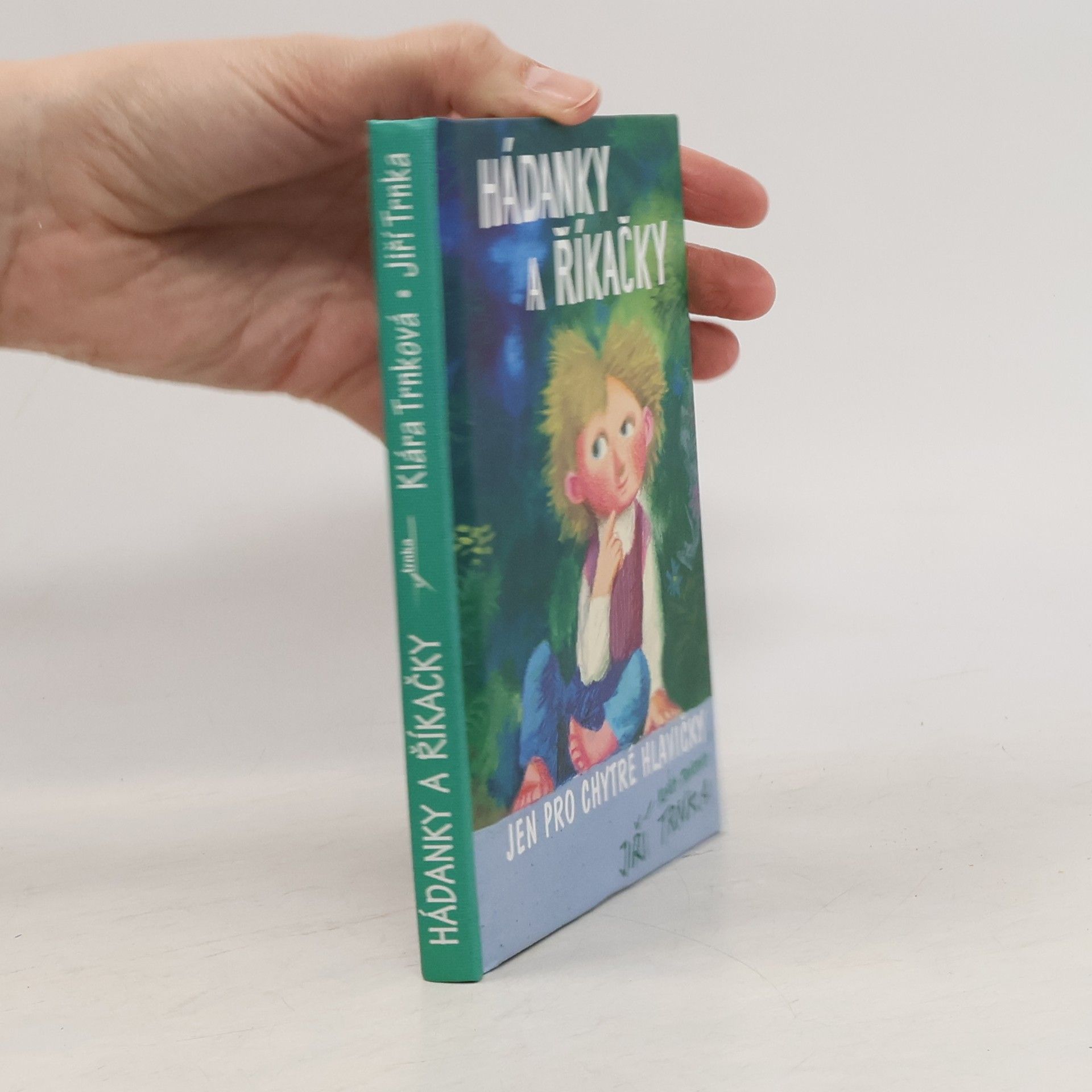 Jiří Trnka Hádanky a říkačky jen pro chytré hlavičky