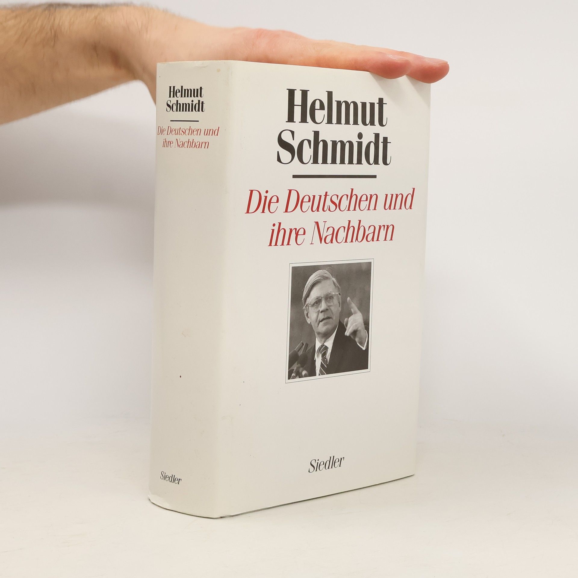 Helmut Schmidt Die Deutschen und ihre Nachbarn
