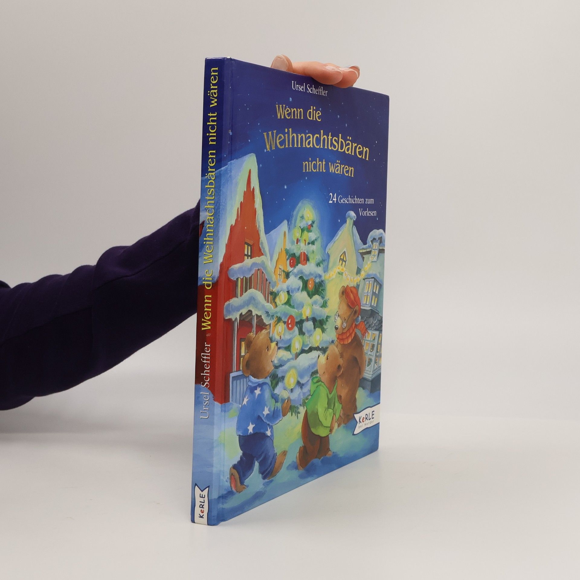 Ursula Kohlsaat-Scheffler Wenn die Weihnachtsbären nicht wären