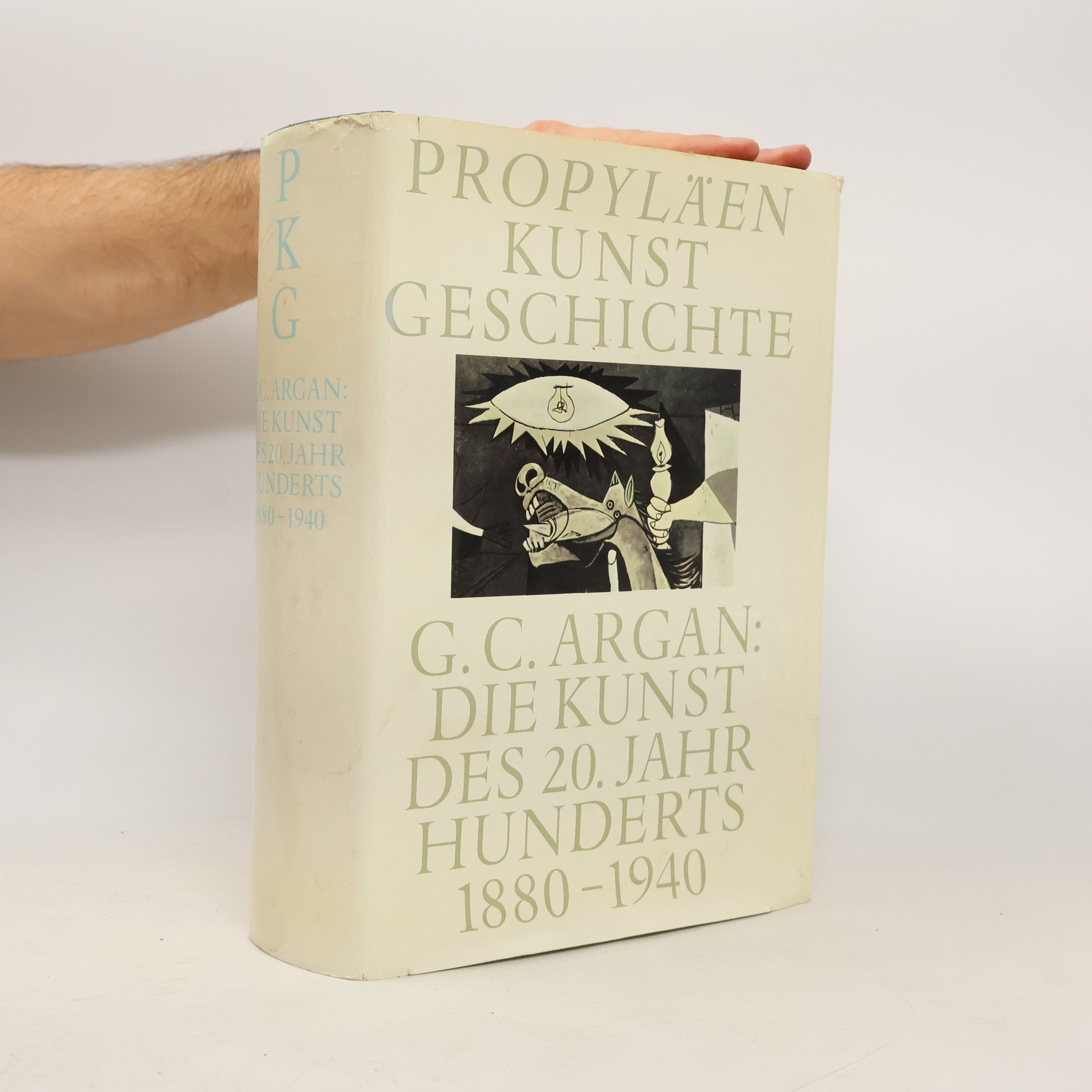 Giulio Carlo Argan Propyläen Kunst Geschichte. Die Kunst des 20. Jahrhunderts 1880-1940
