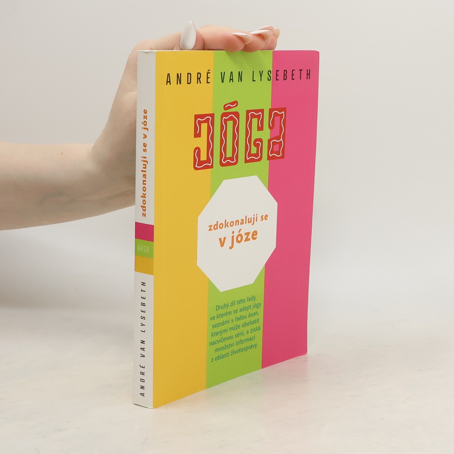 André Van Lysebeth Zdokonaluji se v józe